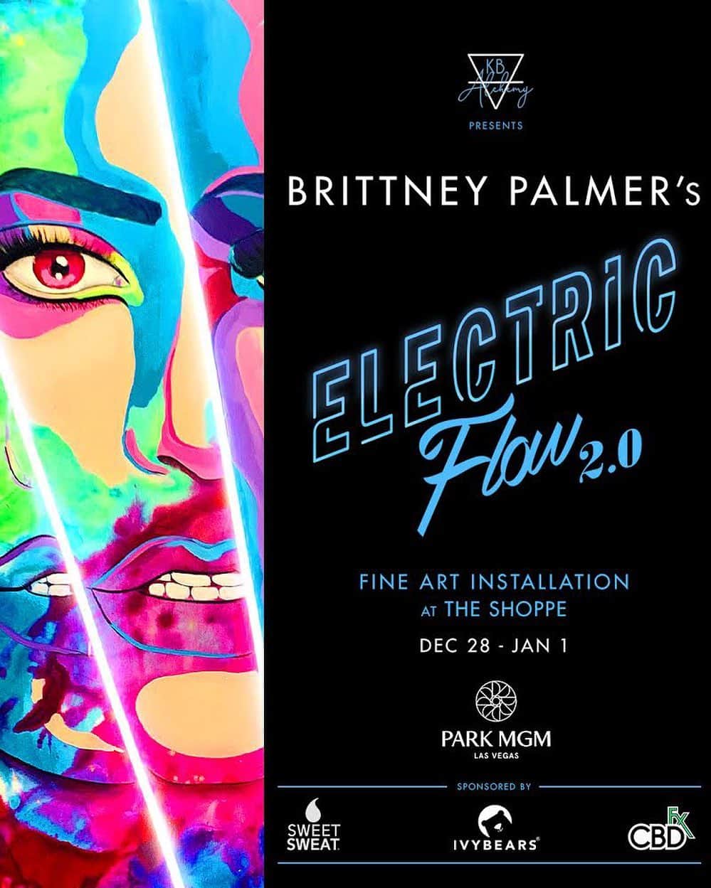 ブリトニー・パーマーさんのインスタグラム写真 - (ブリトニー・パーマーInstagram)「Electric Flow 2.0 is almost here- please join us for the opening reception December 28th from 6-8pm at @parkmgm in Las Vegas.  Music, cocktails and art!  Produced by @kamela  Art by @brittneypalmerart  Sponsored by @sweetsweat @cbdfx_ @ivybearsofficial」12月24日 8時46分 - brittneypalmer