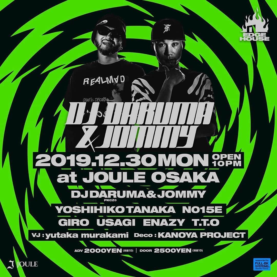 DJ DARUMAのインスタグラム：「12.30 EDGE HOUSE ＯＳＡＫＡ 🔥🏠 @edgehouse_tokyo 年末は良グルーヴでガン踊り」