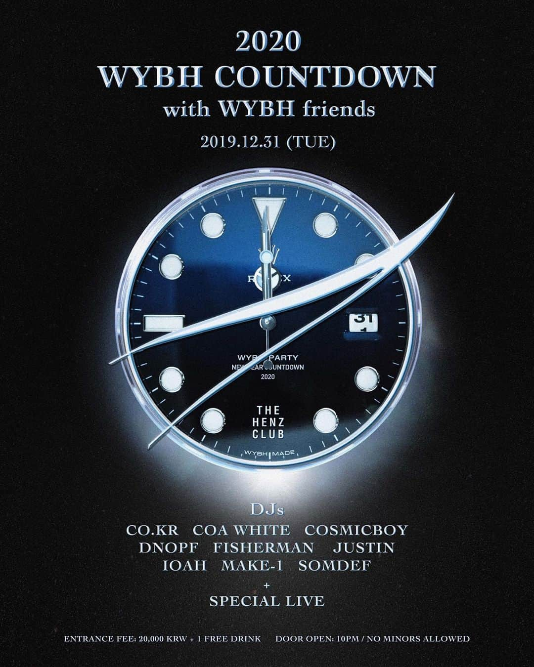 キム・スンミンさんのインスタグラム写真 - (キム・スンミンInstagram)「2019. 12. 31. TUE WYBH COUNTDOWN 2020 at @THEHENZCLUB WYBH : 우주비행 @WYBH_KOREA _ 우주비행과 함께하는 WYBH COUNTDOWN 2020 는 헨즈에서 진행됩니다. 쉴 새 없이 이어지는 디제잉과 라이브 퍼포먼스를 함께 즐겨주세요. 2020년 을 맞이하여 매우 특별한 라이브도 준비하였습니다. 올한해의 마무리와 새해맞이를 WYBH 크루들과 THE HENZ CLUB 에서 함께 즐겨보세요. _ + Special Live Performance _ -DJ’s  CO.KR COA WHITE COSMICBOY DNOPF  FISHERMAN  IOAH JUSTIN  MAKE-1 SOMDEF _  Flyer by @sooketchbook  Door Open : 10pm / 미성년자 입장불가 (12시 이후 01년생 입장 가능) Entrance Fee : 20,000 + 1freedrink _ #WYBH #COUNTDOWN #THEHENZCLUB#2020」12月28日 1時15分 - superstarjimmyfuckedup