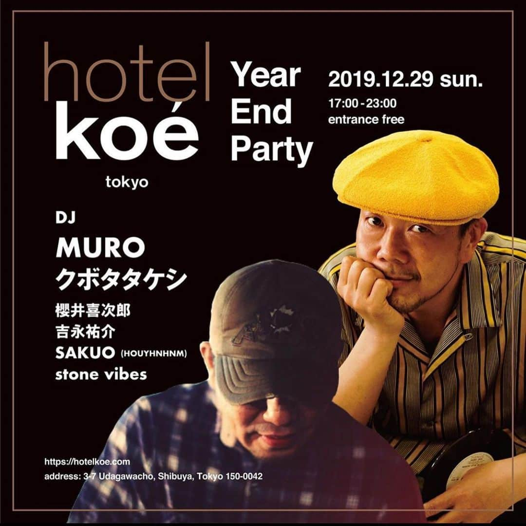 MUROさんのインスタグラム写真 - (MUROInstagram)「おはようございます〜☀️ 今夜は、21時半から @hotelkoetokyo  23時過ぎからNORIさんと @contacttokyo  にお邪魔致しマス‼︎ 是非楽しみにいらしてください‼︎ #20191229 #hotelkoe  #yearendparty  #contacttokyo #theblueherb  #2019lastlive」12月29日 8時23分 - dj_muro