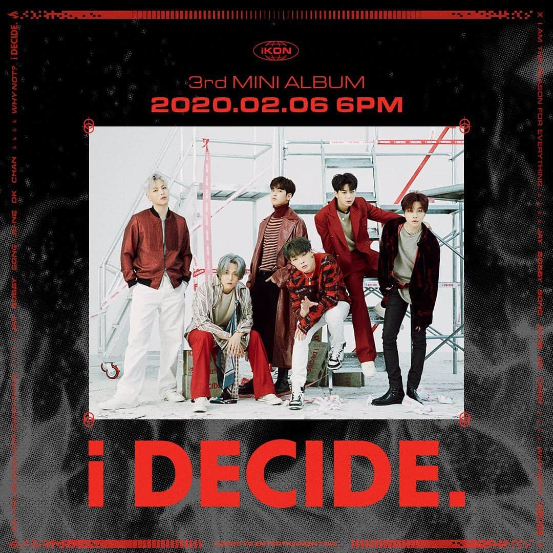 iKONさんのインスタグラム写真 - (iKONInstagram)「🔥 #iKON #아이콘 #The3rdMiniAlbum #i_DECIDE #MainPoster #20200206_6PM #YG」1月29日 9時00分 - withikonic