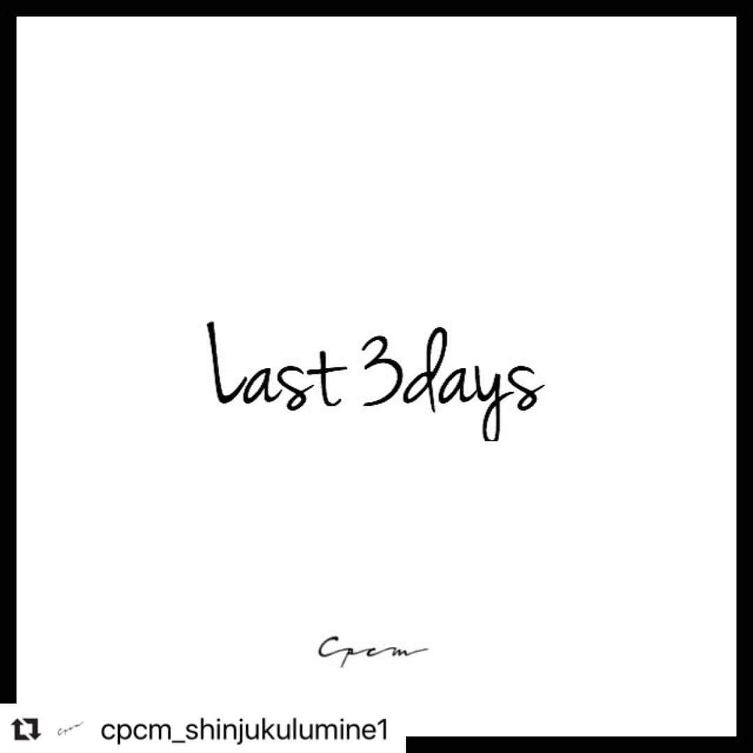 のインスタグラム：「#Repost @cpcm_shinjukulumine1 with @make_repost ・・・ . 1月も残すところあと3日となりました。 CPCM新宿ルミネ店も残すところあと3日となりました。 「CLOSING SALE」昨日は沢山のお客様のご来店ありがとうございます。 まだ素敵な商品、多数ご用意ございます。 全商品70%offからと大変お得です。本日も皆さまのご来店、スタッフ一同、お待ちしております。  #cpcm  #cpcm_shinjukulumine1  #閉店セール #閉店  #closingsale  #新宿 #新宿ルミネ #lumine  #lumine1  #lumine新宿」