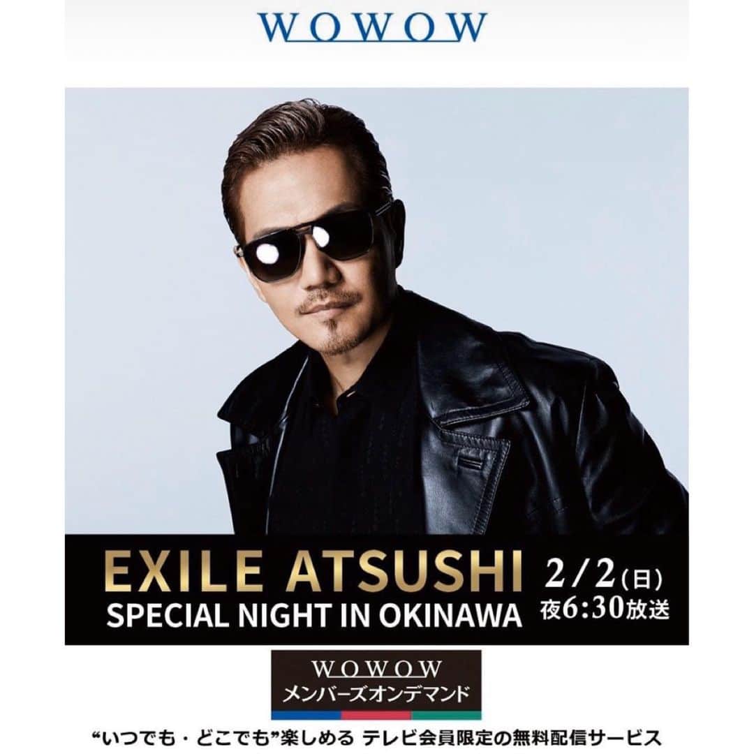 ATSUSHIのインスタグラム：「#atsushizm﻿ いよいよEXILE ATSUSHI Special Night in 沖縄‼️2月2日にWOWOWで放送されます。観るたびに自分でも感動と興奮が蘇ります…。あぁ。とにかく幸せだったなぁ…。﻿ ﻿ 来てくださったみなさん、沖縄のみなさん、本当にありがとうございます。そして残念ながら来れなかったみなさんも、放送をお楽しみにしていてください‼️﻿ ﻿ 今年も全国のみなさんに、会える時間がたくさんありますように…。﻿ ﻿ 東北地方でのライブ熱望中。﻿ ﻿ あ、独り言ですので…。（笑）﻿ ﻿ An unforgettable evening -﻿ EXILE ATSUSHI Special Night in Okinawa! ﻿ ﻿ This concert will be broadcasted on the 2nd of February on WOWOW! ﻿ ﻿ To all of you who came to the show and to the people of Okinawa, a big thank you. ﻿ ﻿ To all of who couldn’t come, you can tune in!﻿ ﻿ I hope I get to see as many people as I can this year. ﻿ ﻿ I’m actually really wanting to do a show in the Tohoku region.」