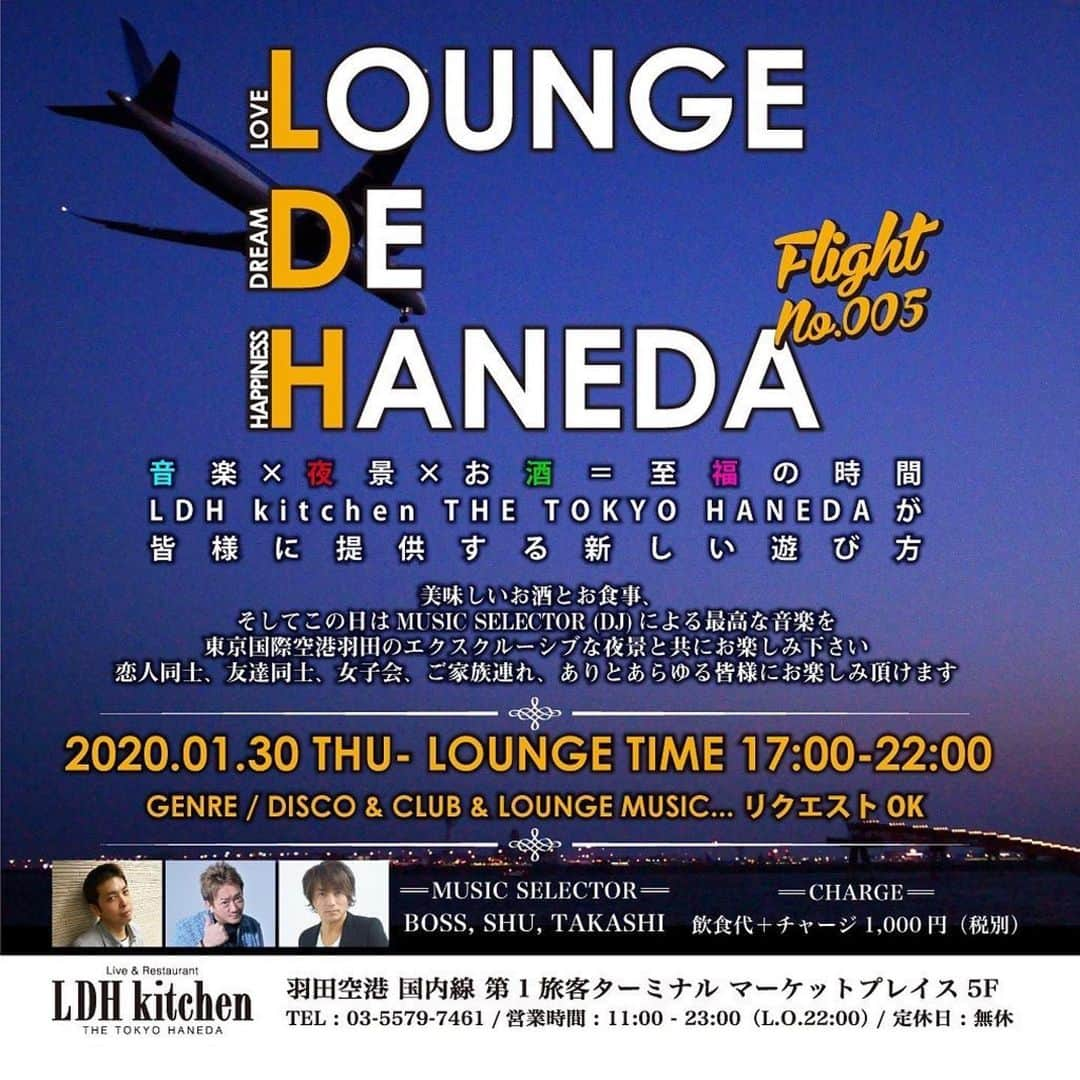 LDH kitchenさんのインスタグラム写真 - (LDH kitchenInstagram)「. @thetokyohaneda_official ・・・ 本日、 『LOUNGE DE HANEDA』🕺DJイベント🕺🏻が 17:00~STARTで開催されます✨✨✨ . 今回で5回目となるこのイベント いつもとはまた違った雰囲気で盛り上がれます‼️ . . 美味しいお酒とお食事、綺麗な夜景 DJによる最高の音楽をお楽しみいただけます♪  ぜひお友達を誘って HANEDAへGO‼️ . . #LiveandRestaurant #羽田空港 #羽田空港グルメ #LDH kitchen #AMAZINGCOFFEE #HANEDAHOUSE #dj  @thetokyohaneda_official @amazing_coffee_official  ______________________________________________ ■Live & Restaurant LDH kitchen THE TOKYO HANEDA■ 東京都区羽田空港3-3-2  第1旅客ターミナル 5F THE HANEDA HOUSE ☎︎03-5579-7461  営業時間 10:00〜22:00(LO/21:00)  定休日 年中無休 www.ldhkitchen-thetokyohaneda.jp」1月30日 11時21分 - ldhkitchen_official