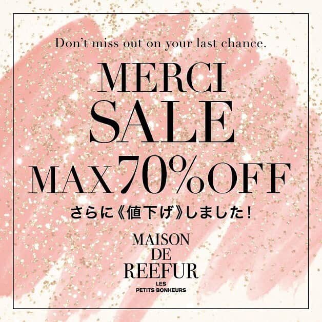 MAISON DE REEFURのインスタグラム：「. 【MAX70%OFF! MERCI SALE】 最終のプライスダウン . 7年間の感謝をこめて。 . 【開催店舗】 ルミネエスト新宿店・博多店・OFFICIAL WEB SHOP・OFFICIAL GLOBAL SHOP・ZOZOTOWN店 . #maisondereefur #reefur #bag #apparel #sale #wintersale #winter #winterfashion #fashion #logo #skirt  #denim  #knit #shoes #ロゴ #パンツコーデ #ニット #バッグ #セール #リーファー #メゾンドリーファー #mercisale #merci #7年間ありがとう」