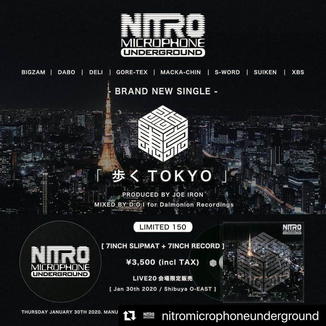 DABOさんのインスタグラム写真 - (DABOInstagram)「歩くTOKYOドーナツ盤限定発売のお知らせ🤓 #Repost @nitromicrophoneunderground ・・・ BRAND NEW SINGLE 歩くTOKYO [7 INCH SLIPMAT + 7 INCH RECORD] Limited 150枚 ¥3,500 (税込)  LIVE20 会場限定販売 #7INCH #VINYL #SLIPMAT #LIMITED #nitromicrophoneunderground  #macka_chin  #dabo  #deli  #gore_tex  #s_word  #suiken  #xbs  #bigzam」1月14日 17時59分 - fudatzkee