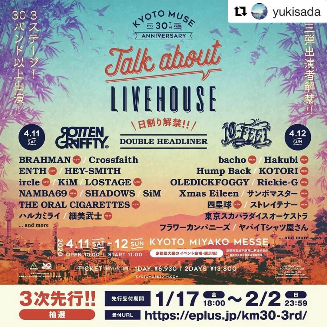 タクマ さんのインスタグラム写真 - (タクマ Instagram)「どーん！  #Repost @yukisada with @get_repost ・・・ ‪KYOTO MUSE 30th Anniversary‬ ‪"Talk about LIVEHOUSE"‬ ‪ ‬ ‪2020/4/11,12 @ 京都みやこめっせ‬ ‪出演者第3弾解禁&日割り発表！‬ ‪ ‬ ‪オフィシャルサイト3次先⾏（抽選）‬ ‪只今より受付開始！‬ ‪→ https://eplus.jp/km30-3rd/‬ ‪ ‬ ‪HP → kyotomuse30th.com‬ ‪#ライブハウスの話をしよう #kyotomuse‬ #kyotomuse30th」1月17日 21時35分 - takumamitamura