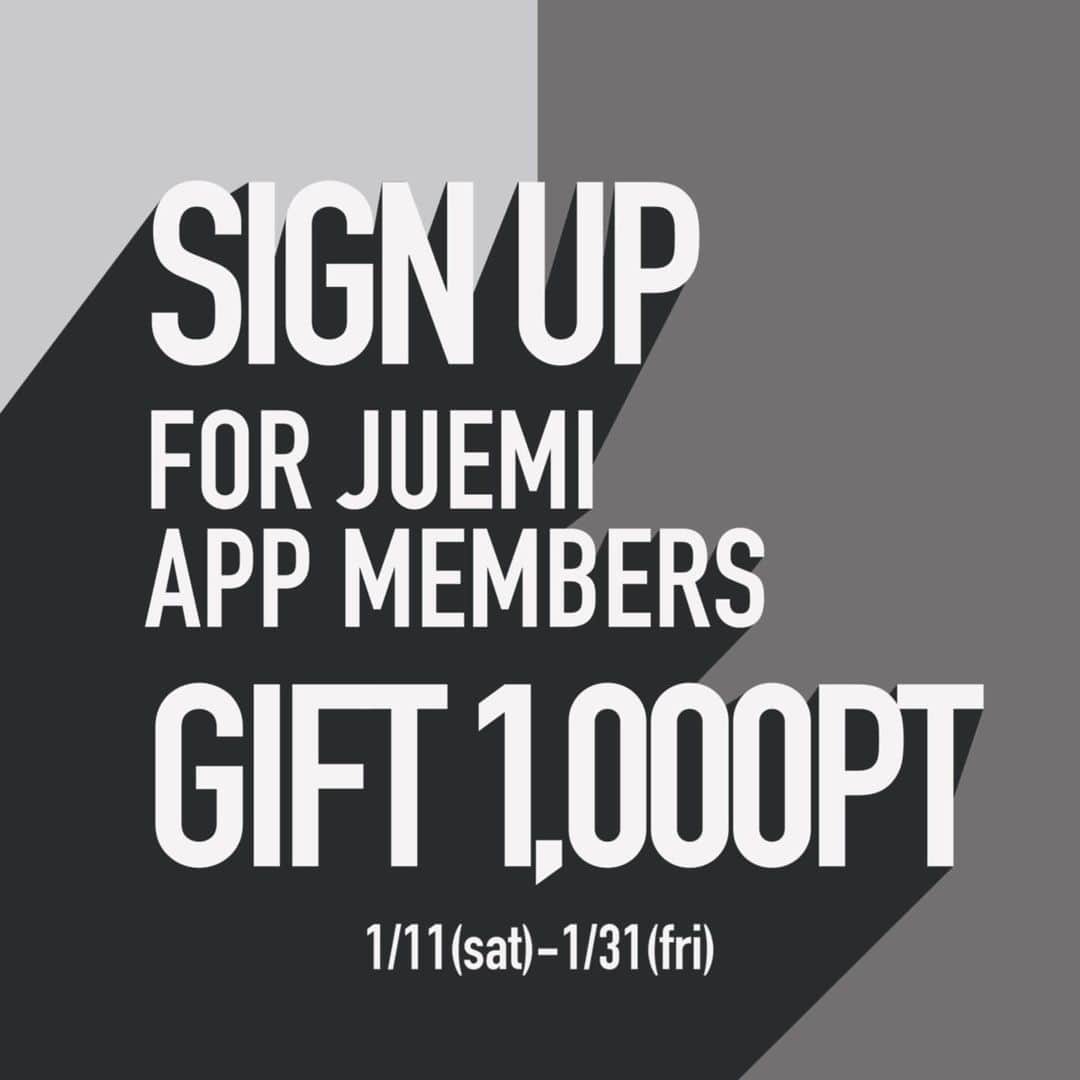 Juemiさんのインスタグラム写真 - (JuemiInstagram)「SIGN UP FOR JUEMI APP MEMBERS GIFT 1,000PT 1/11(sat)-1/31(fri)  Juemiの公式アプリを期間内にダウンロードで1,000PTプレゼント致します。 【方法】 アプリをダウンロード後本会員登録をしていただき、MOREページのCOUPONボタンを押して下さい。 ※本会員登録がなく、COUPONボタンを押した場合は無効となりますので、ご了承下さいませ。  是非この機会にアプリをご利用くださいませ。 #juemi #juemistyle #juemiapp」1月17日 18時06分 - _juemi_