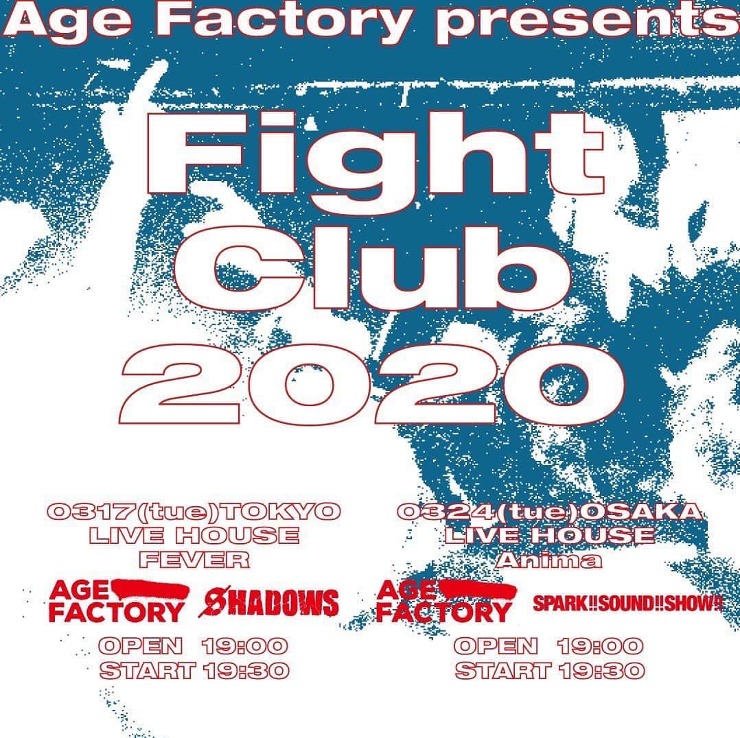 SHADOWSさんのインスタグラム写真 - (SHADOWSInstagram)「‪【新規公演決定】‬ ‪Age Factory presents "Fight Club 2020"出演決定！！‬ ‪2020/03/17(tue) 新代田FEVER‬ ‪チケットはこちら‬ ‪https://ticket.line.me/events/4954/‬ ‪#shadowsjapan #agefactory ‬」1月19日 21時26分 - shadows_japan