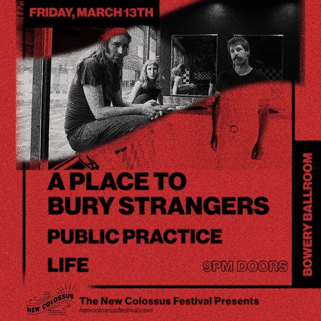 A Place to Bury Strangersのインスタグラム：「Tickets are now on sale for our upcoming NYC show at @boweryballroom on Friday March 13 with @publicpractice and @lifeband as part of the @newcolossusfestival  http://www.ticketfly.com/event/1889765-place-bury-strangers-new-york/ (Link in Bio)  You can also buy a badge to the whole festival at newolossusfestival.com  The first 100 badges will be allowed entry into the show.  Set times (these are actual): 9pm Doors 10pm @lifeband 11pm @publicpractice 12am @aptbs  #aptbs #aplacetoburystrangers #newcolossusfestival #publicpractice #lifeband #lifebanduk #boweryballroom #lowereastside #march13 #delanceystreet」