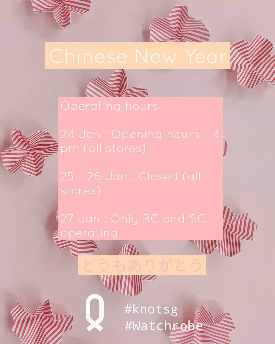 Maker's Watch Knot SGさんのインスタグラム写真 - (Maker's Watch Knot SGInstagram)「Please take note of #knotsg shops operating hours from 24 Jan - 27 Jan 2020. All shops be ending early at 4 pm on 24 Jan and be closed on 25 - 26 Jan.  @rafflescitysg and @sunteccity will resume on 27 Jan and TB will resume from 28 Jan onwards.  Thank you for understanding and have a great week!  #makerswatchknot #watchrobe #operatinghours #chinesenewyear2020 #dailywatch #mixandmatch #ig_singapore #igsg #madeinjapan  #japanesewatch」1月20日 16時36分 - knot_singapore