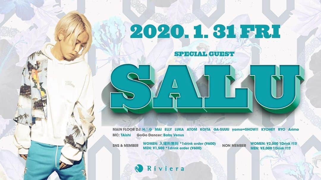 Riviera sapporoさんのインスタグラム写真 - (Riviera sapporoInstagram)「. 1/31(金) OPEN21:00 . SP GUEST SALU .  #Riviera #Rivierasapporo #リビエラ #すすきの #札幌 #北海道 #クラブ #japan #hokkaido #sapporo #susukino #Club #Clubmusic #clublife #nightclub #Nightout #Dancemusic #Dance  #nightlife #VIP openformat #allmix #partylovers #partypeople #edm #girls #girlsnightout #live #5thAnniversary . . @goodluck_sapporo  @addict_sapporo  @riviera_sapporo」1月20日 17時11分 - riviera_sapporo