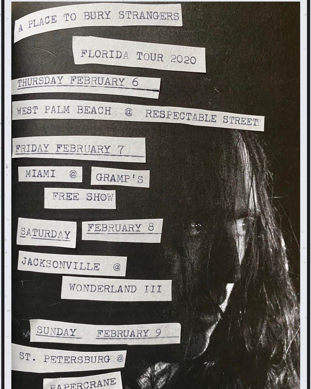 A Place to Bury Strangersさんのインスタグラム写真 - (A Place to Bury StrangersInstagram)「We are coming to Florida with four awesome shows lined up:  Thursday Feb 6 West Palm Beach @ @respectablstreet with @glassbody_ & @ghstflwr & #deathbirds  Friday Feb 7 Miami @grampswynowood FREE SHOW with @degreaserbk & @palomino_blond  Saturday Feb 8  Jacksonville @ Winterland III @winterlandpresesnts at Rain Dogs with @surferblood & @theshivas & @9e_music & @feverbeam  Sunday Feb 9 St. Petersburg @ Freak Love II @ Papercrane with @pleasures_pics & @3dchew & @fakenudes_official  Tickets:  West Palm Beach: https://www.eventbrite.com/e/a-place-to-bury-strangers-tickets-90013192883  Jacksonville:  https://www.eventbrite.com/e/winterland-iii-2020-tickets-89256940913  St. Petersburg: https://www.eventbrite.com/e/freaklove-ii-tickets-85537670475 . . #floridatour #floriida #aptbs #aplacetoiburystrangers #winterlandfestival #winterlandpresents #westpalmbeach #jacksonville #miami #stpetersburg #gramps #respectablestreet #papercrane #raindogs #glassbody #ghostflower #deathbirds #9e #pleasuresband #surferblood #theshivas #feverbeam #freaklove #freaklovetwo」1月22日 5時17分 - aptbs