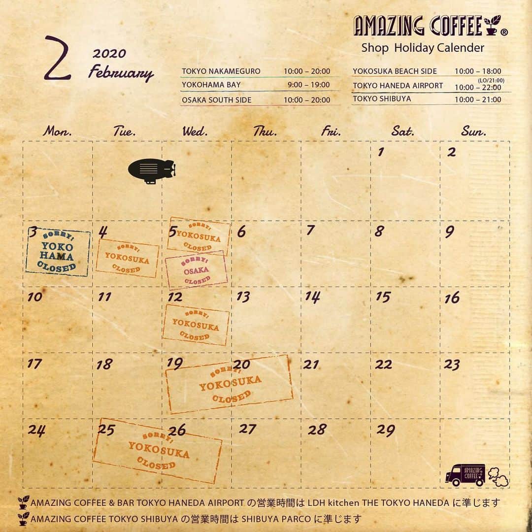 AMAZING COFFEEさんのインスタグラム写真 - (AMAZING COFFEEInstagram)「. Information from AMAZING COFFEE📢 . 2020 February🍫 Shop Holiday Calender📆 . . . ※店休日は予期せず変更になることもございますのでご了承ください。 その際は、websiteまたはInstagramにてご案内させていただきます。 . ※AMAZING COFFEE & BAR TOKYO HANEDA AIRPORTの営業時間はLDH kitchen THE TOKYO HANEDAに準じます。 営業時間の変更については、公式Instagramへ💁‍♀ @thetokyohaneda_official . ※TOKYO SHIBUYAの営業時間は渋谷PARCOに準じます。 @parco_shibuya_official . . . #AMAZINGCOFFEE #TOKYONAKAMEGURO #YOKOHAMABAY #OSAKASOUTHSIDE #YOKOSUKABEACHSIDE #TOKYOHANEDAAIRPORT #TOKYOSHIBUYA #AMeCO #アメコ #coffee」1月26日 12時00分 - amazing_coffee_official