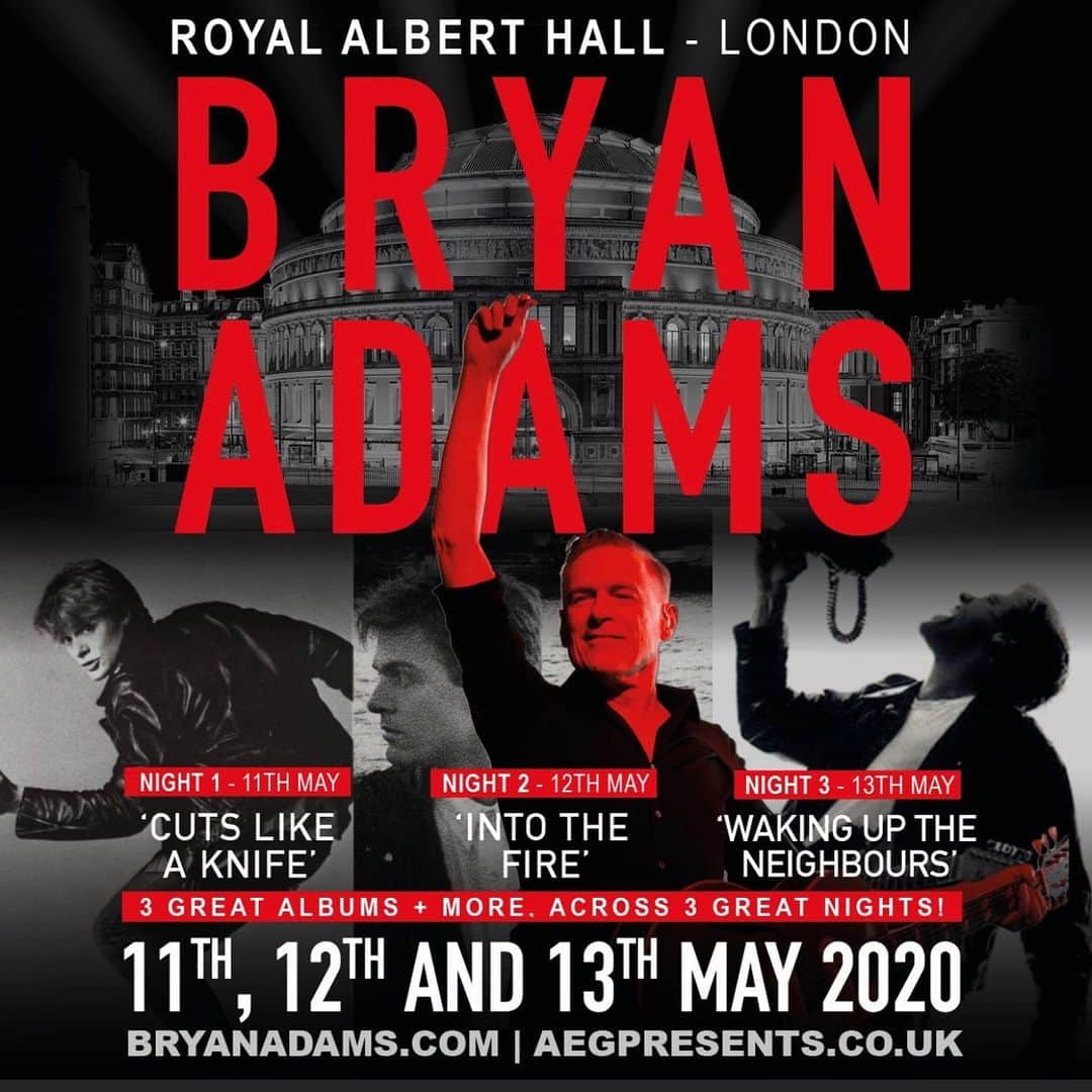 ブライアン・アダムスのインスタグラム：「We’ll be playing a three-night residency at London’s @royalalberthall this May. Each night will see a different album played in its entirety, followed by set of all your faves. Tickets are on sale this Friday (28 Feb) at 9am local time: - Monday 11th May - ‘Cuts Like A Knife’ in full plus greatest hits - Tuesday 12th May - ‘Into The Fire’ in full plus greatest hits - Wednesday 13th May - ‘Waking Up The Neighbours’ in full plus greatest hits”」