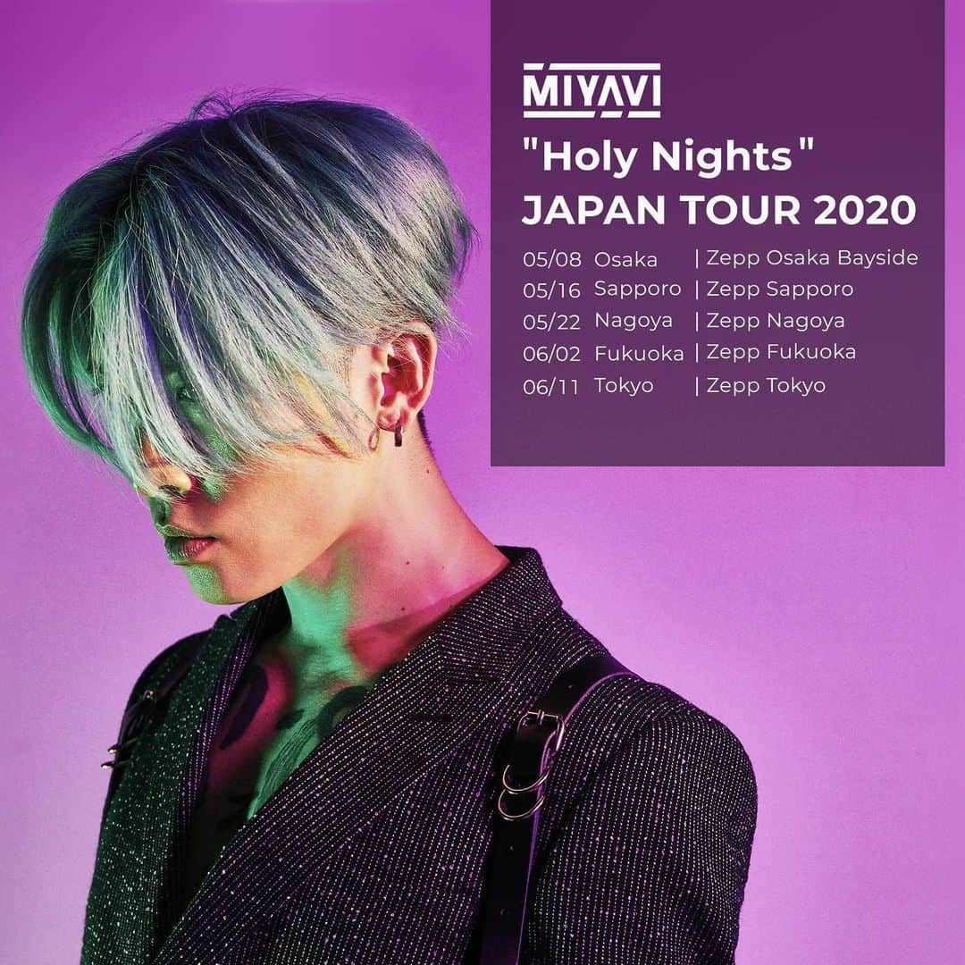 MIYAVI（石原貴雅）さんのインスタグラム写真 - (MIYAVI（石原貴雅）Instagram)「. 「MIYAVI“Holy Nights”JAPAN TOUR 2020」FCチケット先行受付中🔥 . 5月と6月に全国5都市にて開催される“Holy Nights”のFCチケット先行受付は2/24(月・祝)23:59まで‼️ . 【FCチケット先行受付期間】 ～2/24(月・祝)23:59 【対象者】 2/21(金)12:00までにご入会頂いた会員様 . この機会を是非、お見逃しなく!! . . MIYAVI ファンクラブ “MYV CREW” 2020年度会員受付中!! . MIYAVI Fan Club“MYV CREW” 2020 Membership Admission and Renewal Information . ご入会方法はこちら⬇︎‬‬‬‬‬ https://miyavishop.thebase.in/ . . 【開催日時】 5/8(金) 大阪／Zepp Osaka Bayside 5/16(土) 北海道／Zepp Sapporo 5/22(金) 愛知／Zepp Nagoya 6/2(火) 福岡／Zepp Fukuoka 6/11(木) 東京／Zepp Tokyo . 【チケット情報】 ・オフィシャル先行：2/29(土)12:00～3/8(日)23:59 ・LDH mobile先行：2/29(土)12:00～3/8(日)23:59 ・イープラス独占先行：2/29(土)12:00～3/8(日)23:59 ・イープラス全国統一プレオーダー：3/11(水)12:00～3/22(日)23:59 ・各プレイガイド、イベンター先行：3/11(水) ～ ・プレイガイド一般発売日：4/5(日)10:00～ . 【料金】 1F立見 / 2F指定 ￥5,500(税込・入場時別途ドリンク代) . ※2F指定は一般発売より販売 ※3歳以上有料 ※枚数制限：FC先行2枚まで、その他4枚まで . #MIYAVI #LDH #MYVCREW #HolyNights #JAPAN #TOUR #2020 #LIVE #Osaka #Sapporo #Nagoya #Fukuoka #Tokyo #大阪 #札幌 #名古屋 #福岡 #東京」2月21日 20時05分 - miyavi_staff