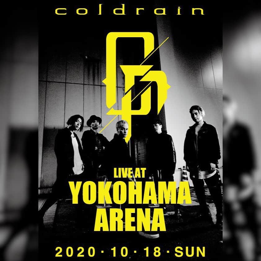 coldrainさんのインスタグラム写真 - (coldrainInstagram)「【 NEWS 】  2020.10.18(日) 横浜アリーナワンマン公演開催決定！！ 詳細は後日発表！  #coldrain #横アリ」2月2日 21時07分 - coldrain_official