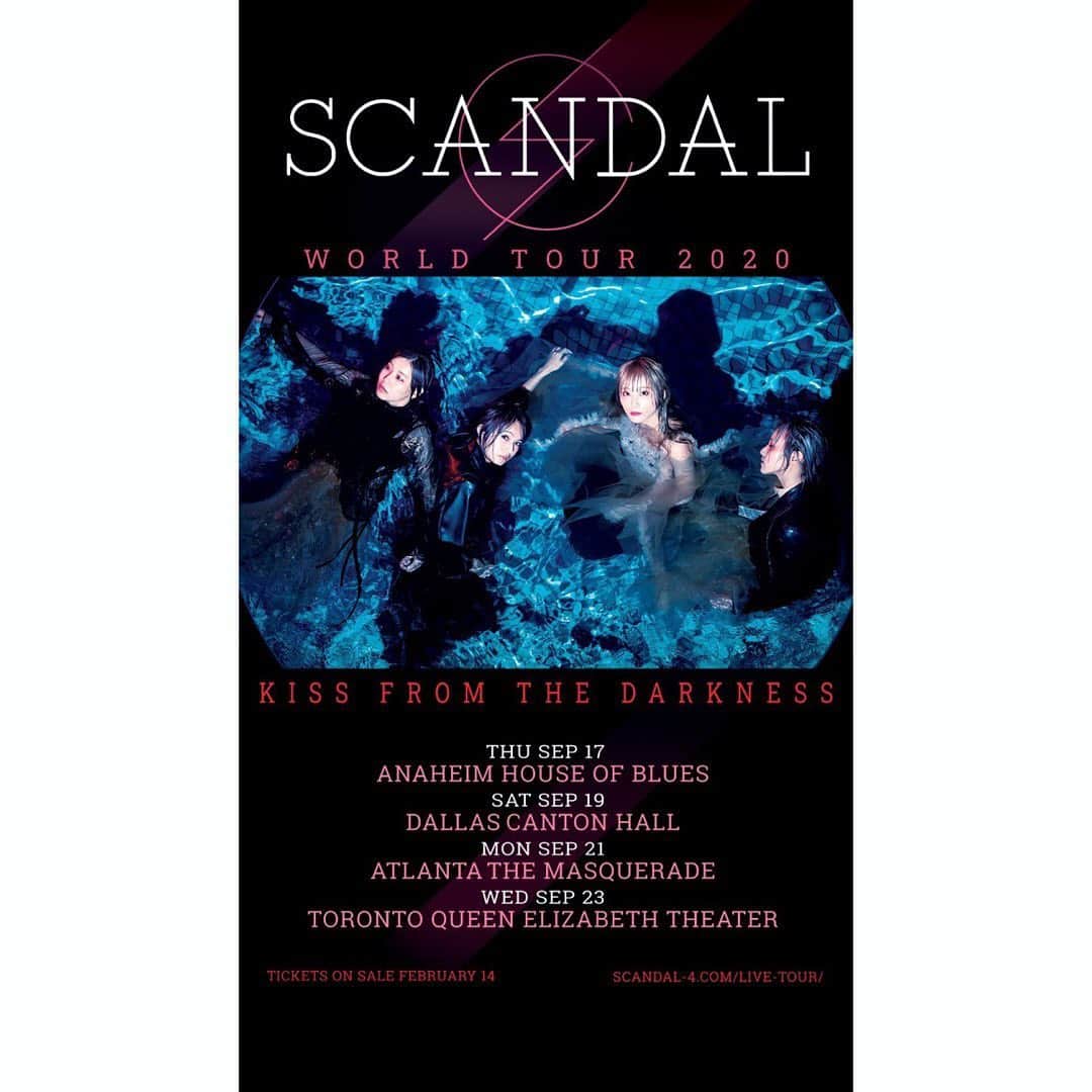 SCANDALさんのインスタグラム写真 - (SCANDALInstagram)「SCANDAL WORLD TOUR 2020 “Kiss from the darkness” USA & CANADA  September 17 [Anaheim]  HOUSE OF BLUES  September 19 [Dallas]  Canton Hall  September 21 [Atlanta] The Masquerade  September 23 [Toronto] Queen Elizabeth Theater  ワールドツアーに初のカナダを含む北米4公演が追加発表！！ #scandal #her #kftd」2月8日 12時28分 - scandal_band_official