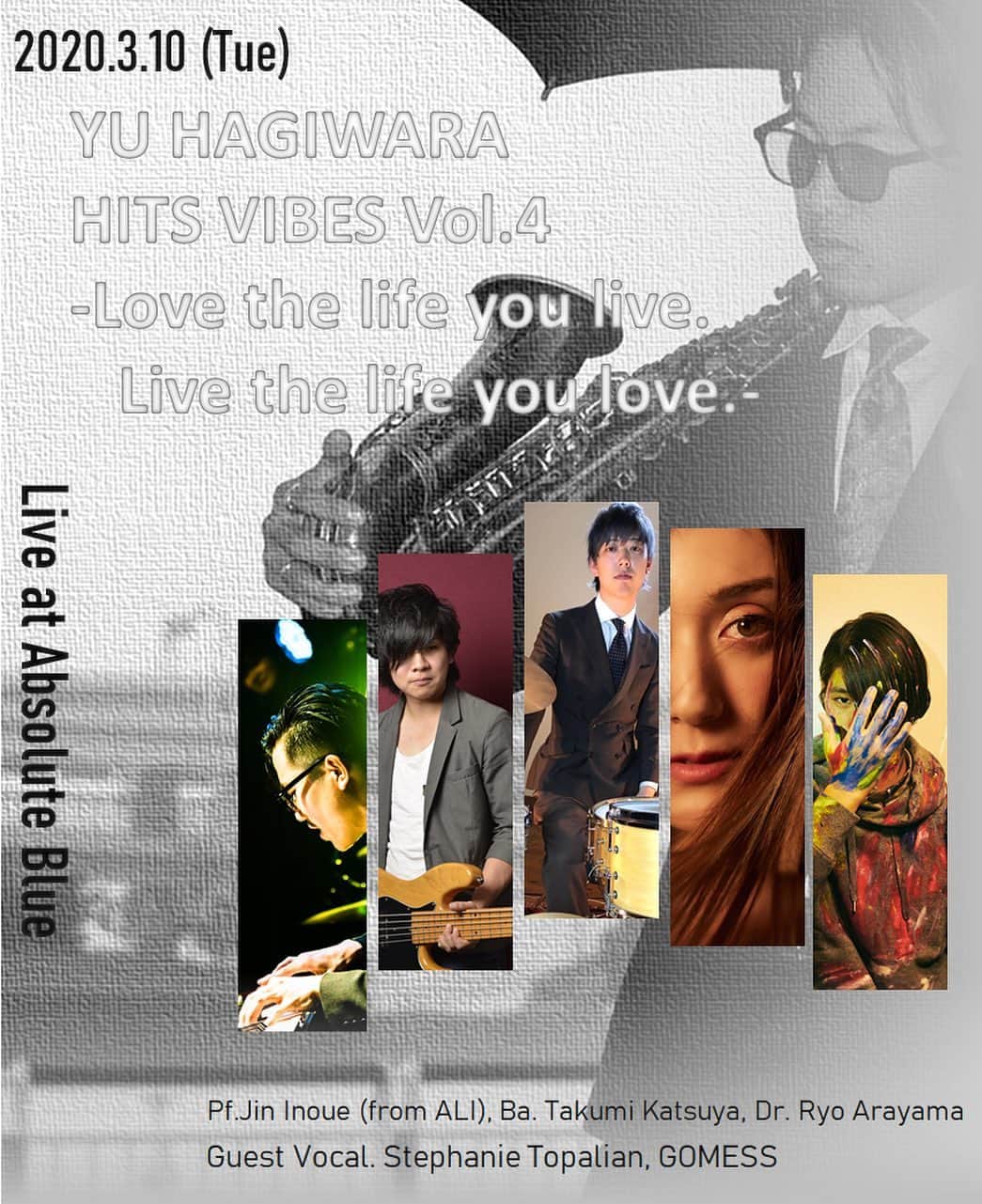 のインスタグラム：「3/10(火)ライブのお知らせでーす😊😊 今回はSAX萩原優君主催のイベント！他豪華メンバーと一緒に歌わせていただきます👏楽しみだね、春だね🐹！！！！ Jazz live at Ikebukuro Absolute Blue on March 10th!  YU HAGIWARA HITS VIBES vol.4 -Love the life you live. Live the life you love-  池袋アブソリュートブルー: http://absol.blue/ Open 19:00 / Start 19:30 Music Charge ¥3500  Piano: Jin Inoue(ALI) Bass: Takumi Katsuya Drums: Ryo Arayama Guest Vocal: ステファニー, GOMESS」