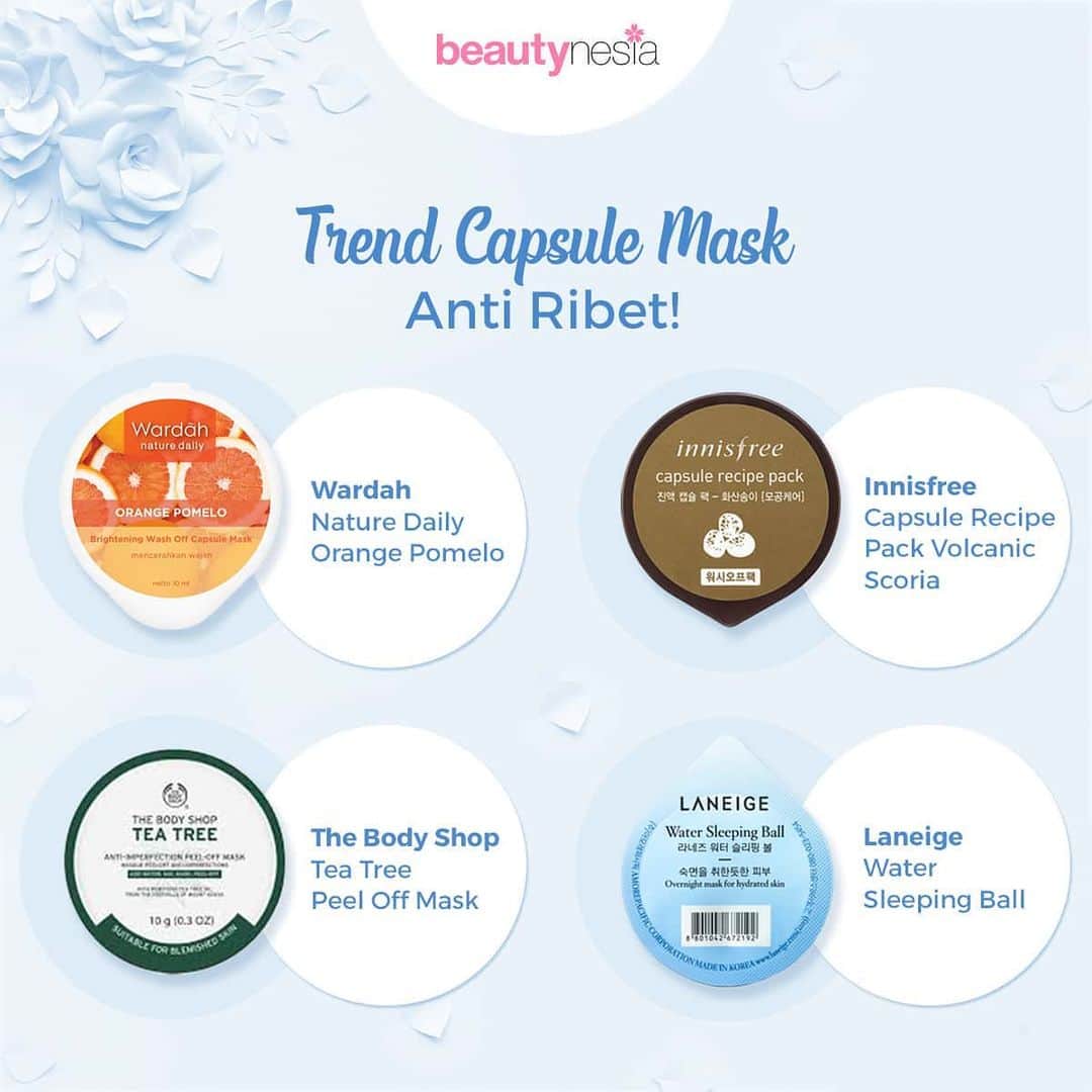 のインスタグラム：「Pengen pake masker tapi nggak mau ribet? Sekarang ada capsule mask yang punya banyak manfaat dan praktis banget lho, Beautynesian. Ada banyak varian yang bisa kamu pilih dan sesuaikan dengan masalah kulit kamu. . - Wardah Orange Pomelo untuk mencerahkan kulit wajah - Innisfree Capsule Recipe Pack Volcanic Scoria untuk membersihkan hingga ke pori-pori wajah - The Body Shop Tea Tree Peel Off Mask untuk mengontrol minyak berlebih di wajah - Laneige Water Sleeping Ball untuk melembabkan kulit wajah  Kalo kamu udah pernah cobain capsule mask yang mana, Beautynesian? 😁  #Beautynesia #BeautynesiaID #capsulemask #rekomendasi #rekomendasiskincare #masker #maskerwajah #skincare」