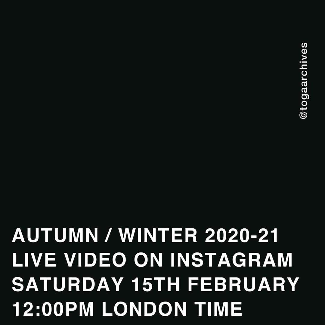 TOGAさんのインスタグラム写真 - (TOGAInstagram)「TOGA AUTUMN / WINTER 2020-21 LIVE VIDEO ON INSTAGRAM START 15TH FEB 12:00PM LONDON TIME (15TH 9:00PM JAPAN TIME) ・ #toga #togaarchives #lfw」2月14日 11時14分 - togaarchives