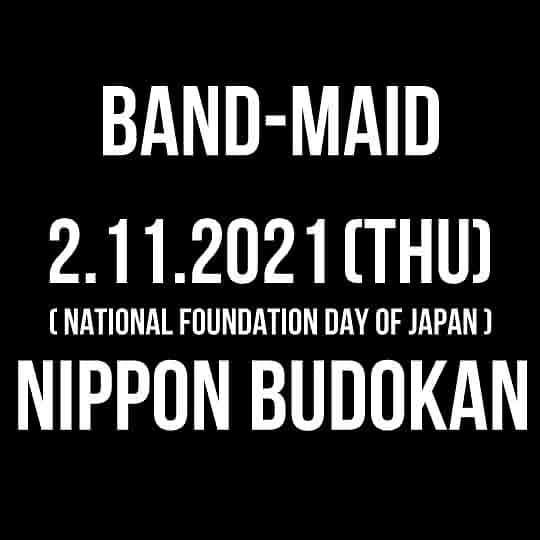 BAND-MAIDさんのインスタグラム写真 - (BAND-MAIDInstagram)「■BAND-MAID 2021■ 2.11(THU)NIPPON BUDOKAN https://bandmaid.tokyo/contents/297791 #bandmaid」2月14日 21時11分 - bandmaid.jp