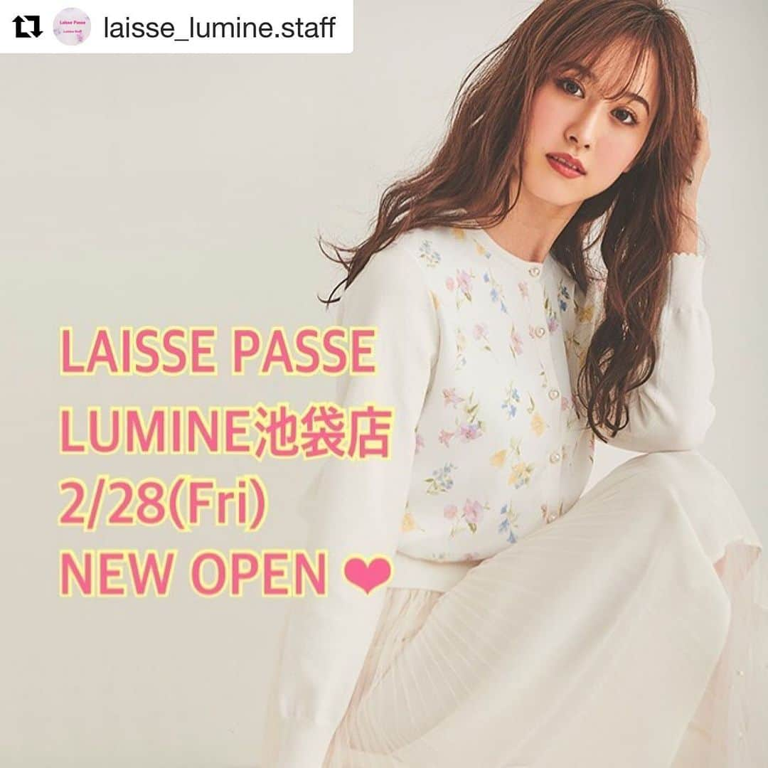 LAISSE PASSEさんのインスタグラム写真 - (LAISSE PASSEInstagram)「#Repost @laisse_lumine.staff with @get_repost ・・・ ❤︎New shop open❤︎ . 2/28(fri) 池袋ルミネ3Fに レッセパッセのNew shopがOpen致します🌸 . Open記念fairやノベルティ、 限定商品などの情報を、 こちらのアカウントでも 追ってご紹介させていただきます☺️💕 ぜひcheckしてくださいね💐💜 お楽しみに♫ . . . #laissepasse#レッセパッセ#池袋ルミネ#池袋#ルミネ#Newopen#レッセパッセルーム#laissepasseroom#fair#ノベルティ#限定#花柄#ワンピース#スカート#春コーデ#オススメコーデ#プリント . .」2月17日 13時19分 - laisse_passe