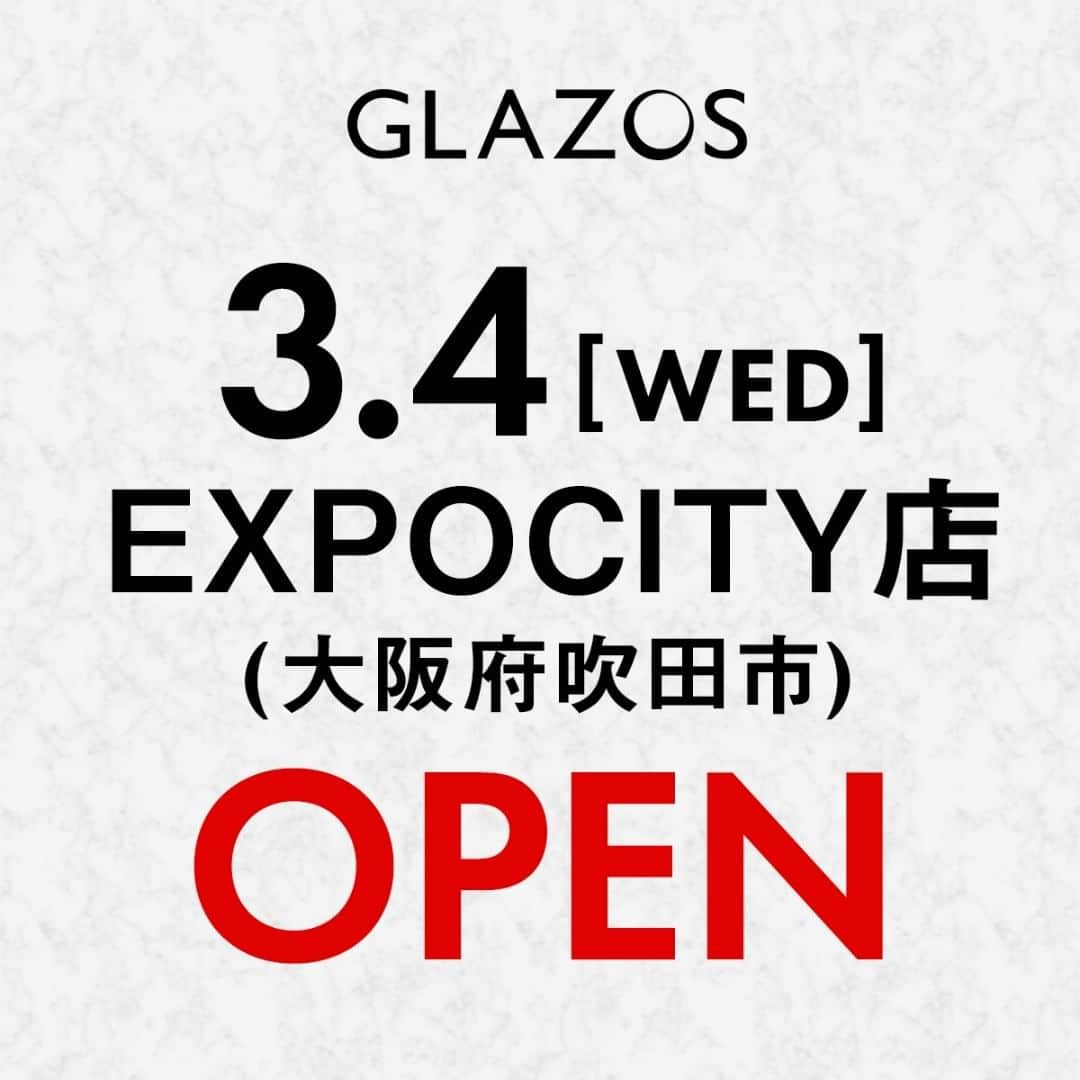 GLAZOSさんのインスタグラム写真 - (GLAZOSInstagram)「. [NEW SHOP OPEN!] GLAZOS、3月に新店舗OPENします！ . 2020年3月春、 新たにGLAZOS(グラソス）4店舗がOPEN! . 既存店舗・イオン幕張店ふくめ 計5店舗となりますー！ . 3月一週目は2店舗OPEN❄ . . 《エキスポシティ店》 ✔2020年3月4日（水）OPEN ▶︎大阪府吹田市千里万博公園2-1 ららぽーとエキスポシティ 3F ▶︎10:00〜21:00 . . ※新店舗の詳細情報についてはオープン日後に各店舗にお問合せくださいませ。 既存店舗、オンラインにお問合せいただいてもお答えできません。ご了承ください。 . . . . #glazos #kids #boy #兄弟 #小学生 #小学生男子 #中学生男子 #小5 #小6 #キッズファッション #男の子ママ #男子 #junior #new #newopen #open #bland #キッズブランド #ボーイズブランド #osaka #大阪」2月19日 11時17分 - glazos_official