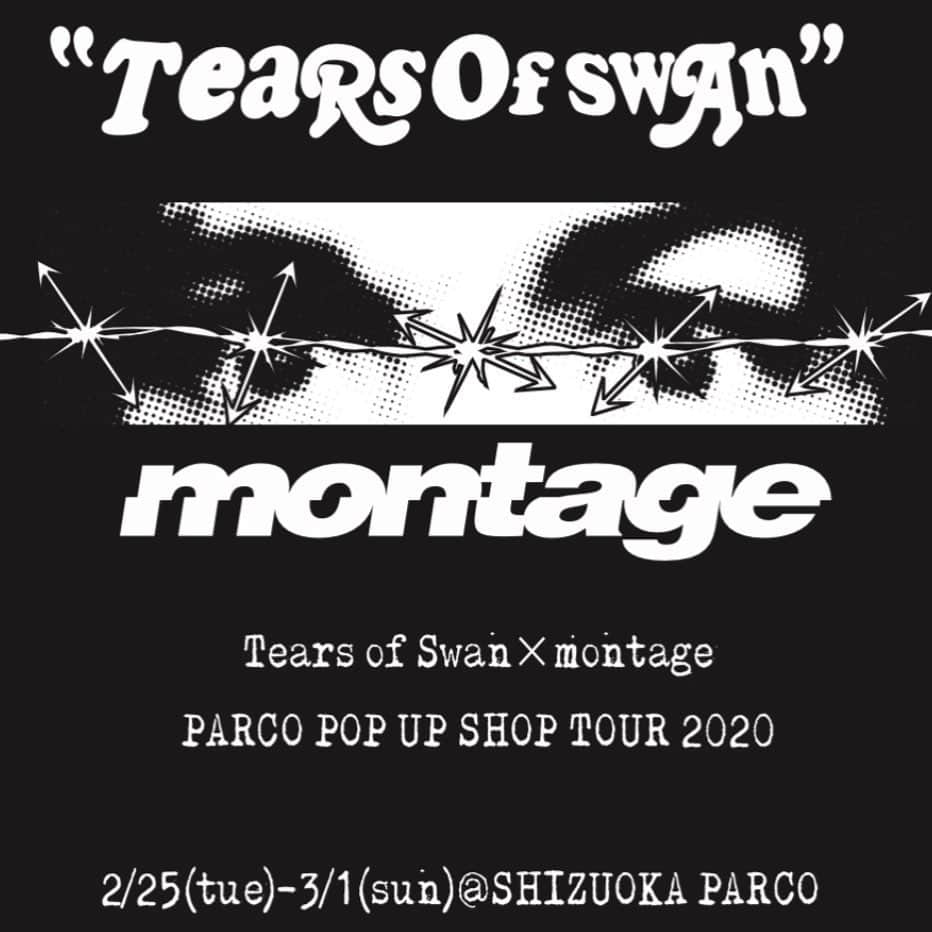 のインスタグラム：「来週頭からPARCO POP UP SHOP TOUR in 静岡を開催させて頂きます!! 店頭にて皆様のご来店をお待ちしておりますので宜しくお願い致します(^^)🏬🕴 TEARS OF SWAN×montage/PARCO POP UP SHOP TOUR-2020  DAY:2020.2/25(tue)〜3/1(sun) TIME:10:00〜20:00 PLACE: 静岡県静岡市葵区紺屋町6-7  2F EVENT SPACE TEL: 054-272-8111  @tears_of_swan  #tearsofswan  @montage_tyo  #montage @parco_shizuoka_official  #shizuokaparco  #parco #parcotour #popupshoptour #popupshop」