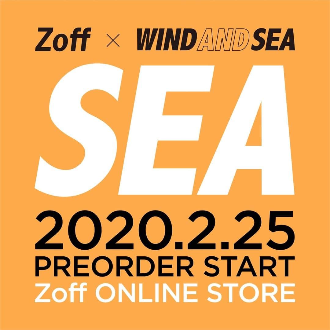 Zoff Officialのインスタグラム：「2020.2.25 PREORDER START!! Zoff×WIND AND SEA  #ZoffSEA #Zoff #WINDANDSEA @zoff_eyewear @windandsea_wear . 【発売予定日】 （先行予約） 2020年2月25日（火）11:00 →Zoffオンラインストア・Zoff楽天市場店  2020年2月29日（土）12:00→ WIND AND SEAオフィシャル オンラインストア・中目黒店舗 2020年3月6日（金）→Zoff店舗（限定67店舗） 【種類】5型 全18種類 ※6種類はZoff 原宿店、Zoff オンラインストア、Zoff 楽天市場店、及びWIND AND SEA NAKAMEGURO、WIND AND SEA オフィシャル オンラインストア限定商品となります。 【価格】7,500円（税別）※オリジナルのメガネケース・メガネ拭き付き 【Zoff取扱店舗】Zoff67店舗（予定）、Zoff オンラインストア、Zoff 楽天市場店、Zoff ZOZOTOWN店  ご予約・商品詳細はこちら https://www.zoff.co.jp/shop/contents/windandsea.aspx」