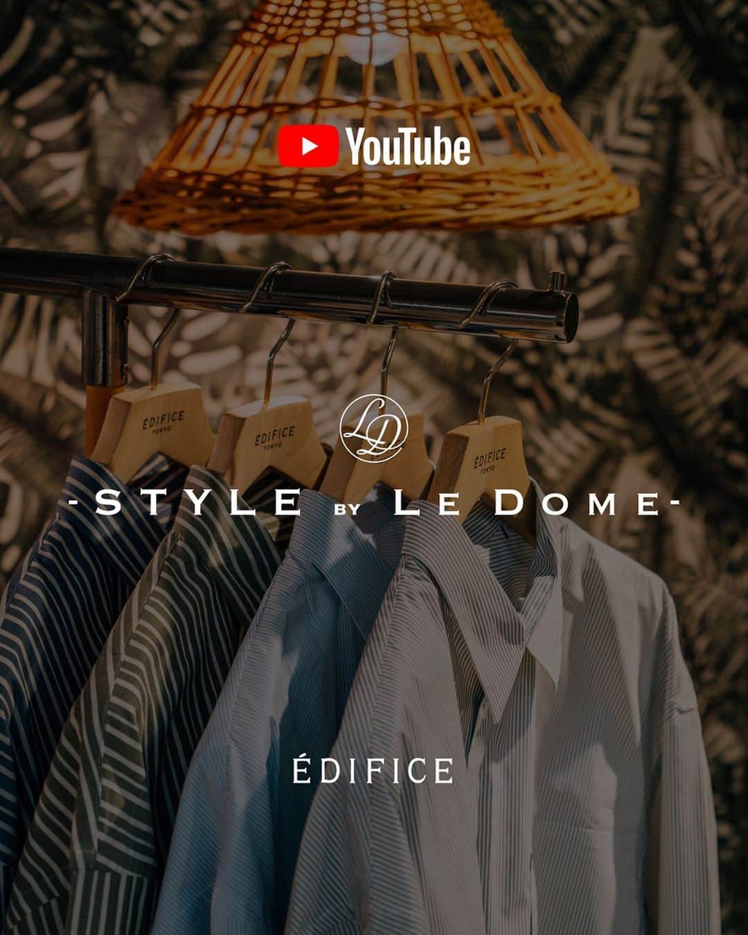 のインスタグラム：「【YouTube Channel START！】﻿ - E.TAUTZ  Exclusive model -﻿ ﻿ EDIFICEを始め、メンズブランド5ブランドを有する『Le Dome Company 』のオフィシャルYouTubeチャンネルがスタート！﻿ ﻿ 記念すべき第1回目はEDIFICEバイヤーの @tokoma.y がE.TAUTZの別注シャツ4モデルをご紹介いたします。﻿ ﻿ 詳しくはプロフィール🔗よりご覧下さい。﻿ ﻿ ﻿ ﻿ ﻿ Shirt : 【E.TAUTZ EX各種】¥36,000+tax﻿ No : 20050310003510﻿ No : 20050310003610﻿ ﻿ ﻿ ﻿ ﻿ ﻿ ﻿ ﻿ 【BAYCREW'S STORE 10% OFF CAMPAIGN】﻿ ﻿ この春大注目のアイテムも10%OFFでお買い求めいただける大変お得なセールを開催中!﻿ ﻿ ﻿ 開催期間：2020年 3月20日(金)～3月26日(木)﻿ ﻿ ﻿ 開催店舗 : EDIFICE TOKYO（渋谷店） ／池袋パルコ ／NEWoMan新宿 ／横浜ルミネ ／名古屋パルコ ／名古屋高島屋ゲートタワーモール ／京都 ／神戸 ／熊本 ／ Baycrew’s store﻿ ﻿ ﻿ ﻿ ﻿ ﻿ ﻿ ﻿ ✁----------------------------------------﻿ #edifice #etautz #mensshirt #shirtstyle #2020ss #mensfashion #mensstyle #YouTube #menswear #linemanshirt #etautz2020ss #stripeshirt #menwithclass #menwithstyle #mensclassic #mensclothing #mensclothes #dapper #dapperman #dapperstyle #エディフィス #イートーツ」