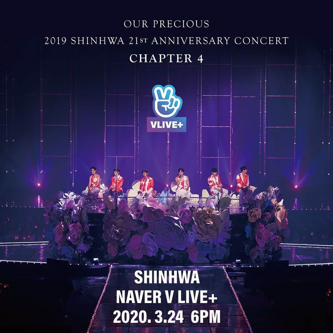 【公式】神話（SHINHWA）のインスタグラム：「. 2019년 4월 20일(토) ~ 21일(일) 양일간 KSPO DOME(올림픽 체조경기장)에서 열린 신화 21주년 콘서트 CHAPTER4가 2020년 3월 24일(화) 저녁 6시 네이버 V LIVE+를 통해 서비스될 예정입니다. . 1998년 데뷔부터 현재까지 신화와 신화창조가 함께한 시간을 추억하는 SHINHWA 2019 21st ANNIVERSARY CONCERT－CHAPTER 4 . 절대 멈추지 않는 우리들의 항해- "신화와 신화창조 우리의 이야기는 계속되어야 한다" . 3월 24일 화요일 저녁 6시 V LIVE+ 에서 만나요! . #신화 #SHINHWA #에릭 #이민우 #김동완  #신혜성 #전진 #앤디 #신화_21주년_콘서트 #CHAPTER4 #네이버 #VLIVE #브이라이브플러스」