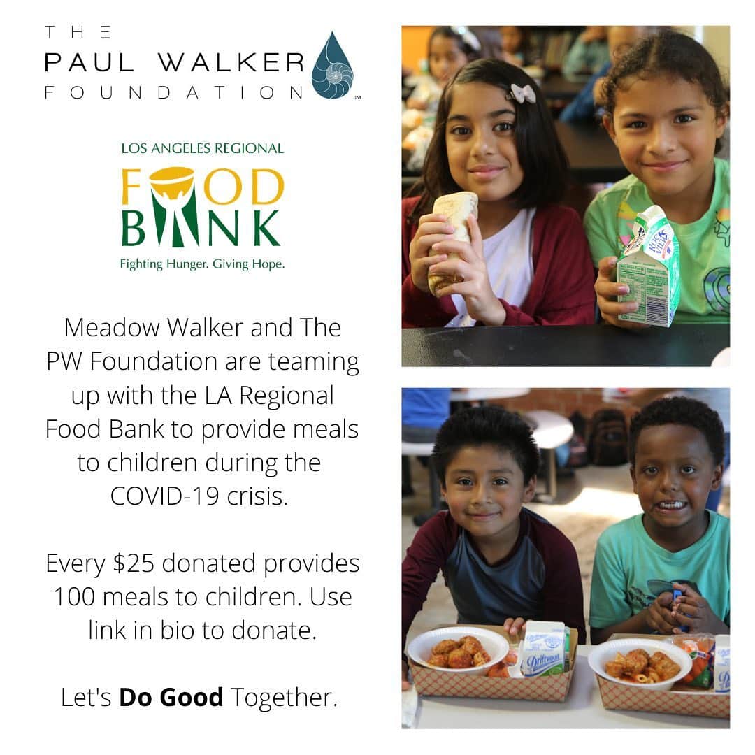 ポール・ウォーカーのインスタグラム：「💙💙We are so happy to announce that we are teaming up with the Los Angeles Regional Food Bank to provide meals for children during the COVID 19 crisis.💙💙 Please stay home. This protects not only you, but everyone around you. We need to lookout for each other during this time. And all times. Lots of love, Meadow and @paulwalkerfdn💙 @lafoodbank #wefeedla」