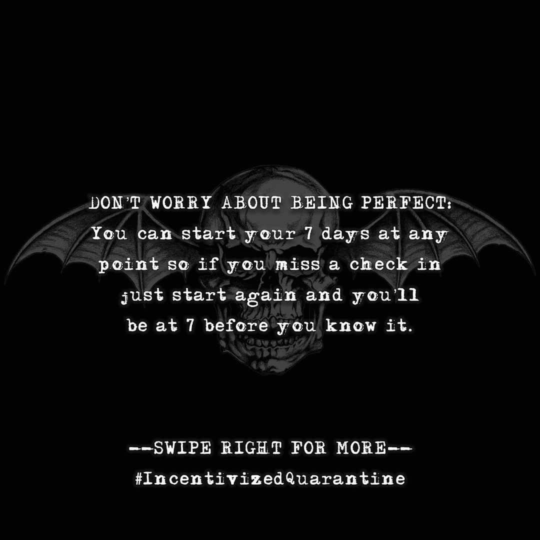 アヴェンジド・セヴンフォールドさんのインスタグラム写真 - (アヴェンジド・セヴンフォールドInstagram)「Starting tomorrow we will be joining our friends @WarrenLotas in incentivizing people to stay home for a full 7 days and self quarantine. We are developing a “Check-in” webpage where you will upload a selfie at home when prompted by us via our IG STORY at a random time.  Whoever successfully uploads a selfie with the PHRASE OF THE DAY written on a piece of paper within 30 MINUTES of that post, 7 days in a row, will receive a free t-shirt, hoodie or accessory from @A7XWorld. We have a chance to “flatten the curve” and save countless lives.  We are all in this together.  DON’T WORRY ABOUT BEING PERFECT: You can start your 7 days at any point so if you miss a check in just start again and you’ll be at 7 before you know it.  In addition we will be CLOSING @A7XWorld for now. We encourage you to support your favorite independent artists, brands, and businesses during this time of uncertainty. #incentivizedquarantine」3月19日 10時49分 - avengedsevenfold