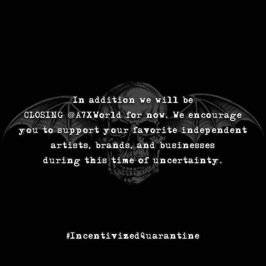 アヴェンジド・セヴンフォールドさんのインスタグラム写真 - (アヴェンジド・セヴンフォールドInstagram)「Starting tomorrow we will be joining our friends @WarrenLotas in incentivizing people to stay home for a full 7 days and self quarantine. We are developing a “Check-in” webpage where you will upload a selfie at home when prompted by us via our IG STORY at a random time.  Whoever successfully uploads a selfie with the PHRASE OF THE DAY written on a piece of paper within 30 MINUTES of that post, 7 days in a row, will receive a free t-shirt, hoodie or accessory from @A7XWorld. We have a chance to “flatten the curve” and save countless lives.  We are all in this together.  DON’T WORRY ABOUT BEING PERFECT: You can start your 7 days at any point so if you miss a check in just start again and you’ll be at 7 before you know it.  In addition we will be CLOSING @A7XWorld for now. We encourage you to support your favorite independent artists, brands, and businesses during this time of uncertainty. #incentivizedquarantine」3月19日 10時49分 - avengedsevenfold