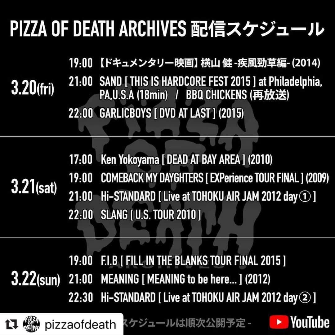 Larry のインスタグラム：「3/20 22:00 GARLICBOYS「DVD AT LAST」配信です。 皆さま是非！  #Repost @pizzaofdeath with @make_repost ・・・ 【PIZZA OF DEATH ARCHIVES】  週末3連休の配信動画追加！  週末11本の動画を公開します。  youtube.com/c/pizzaofdeath…  来週のスケジュールは改めて告知致します。  #ハイスタ #KenYokoyama #SAND #SLANG #GARLICBOYS #MEANING #サスフォー #COUNTRYYARD #RAZORSEDGE #CBMD #FIB」