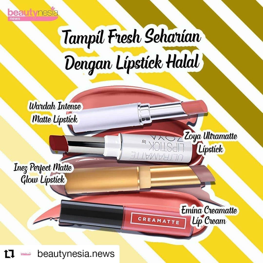 のインスタグラム：「#Reposted from @beautynesia.news  Rasanya kalau gak pake lipstick seperti ada yang kurang ya Girl's. Ya, gimana enggak, lipstick saat ini menjadi make up item yang wajib dibawa kemana-mana demi menunjang penampilan supaya on terus. Eits tapi kamu tau gak nih, ada beberapa lipstick halal yang bisa kamu gunakan sehari-hari tanpa khawatir harus sering touch up. ⁣ ⁣ Coba komen dibawah yuk lipstick favorite kamu yang mana ?⁣ ⁣ #BeautynesiaNews #Glowing2020 #LipstickHalal #MakeUpTips #TipsLipstick #TipsKecantikan #TipsCantik #MakeUpHalal #HalalProduct #LipstickWardah #LipstickEmina #LipstickInez #LipstickZoya」