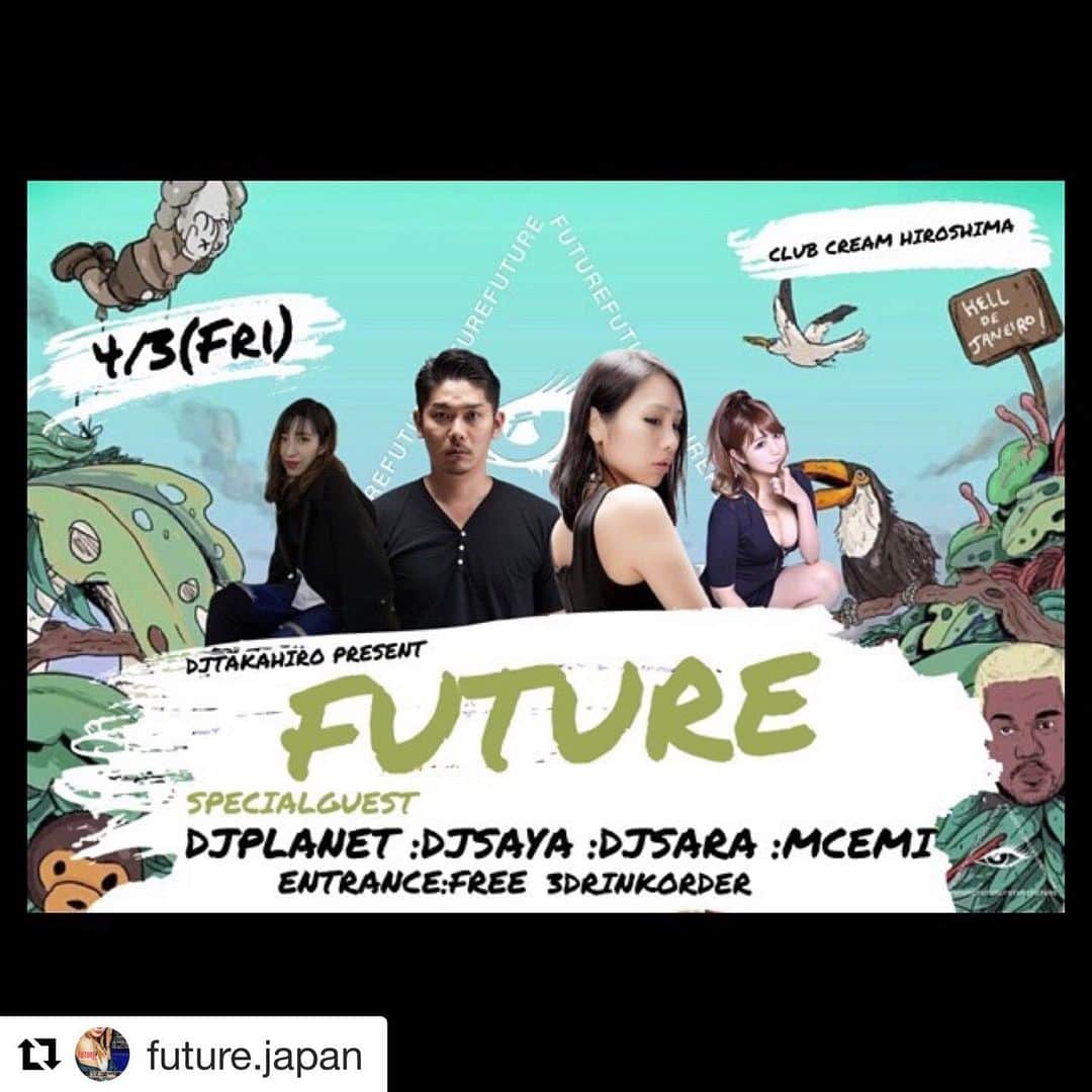 DJPLANET_JPのインスタグラム：「#Repost @future.japan with @get_repost ・・・ FUTURE  FUTURE@CREAM 4/3(Fri)のFUTUREでは、 ゲストDJとしてアムステルダム、ベルギー から帰国したてのDJPLANETをゲストに ヨーロッパの最先端をこのFUTUREで 体感しましょう。  そして大阪からも！ DJSAYA,DJSARA,MC EMIもゲスト参戦。 大阪で活躍中の女性DJとMC 広島とはまた一味、二味違った 空間を味わうには、 この日のFUTUREしかありません。  皆様、是非お待ちしております。 ___________________________________  #FUTURE#FUTUREJAPAN#HIROSHIMA #DJ#HIPHOP#RB#入場無料#未来 #毎週金曜#clubcream#入場無料 #最先端#1度まず来てください  ___________________________________  #photobykouhei @kouhei1022 #videocreate @ppchym」