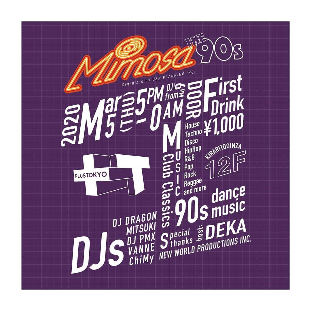 DJ PMXさんのインスタグラム写真 - (DJ PMXInstagram)「MIMOSA THE 90’s 本日18時から24時まで 【DJ PMX出演情報】3月5日（木）”MIMOSA” 銀座 PLUSTOKYO  #mimosa #plustokyo #銀座 #東京 #locohama #90smusic」3月5日 11時40分 - djpmx_locohama