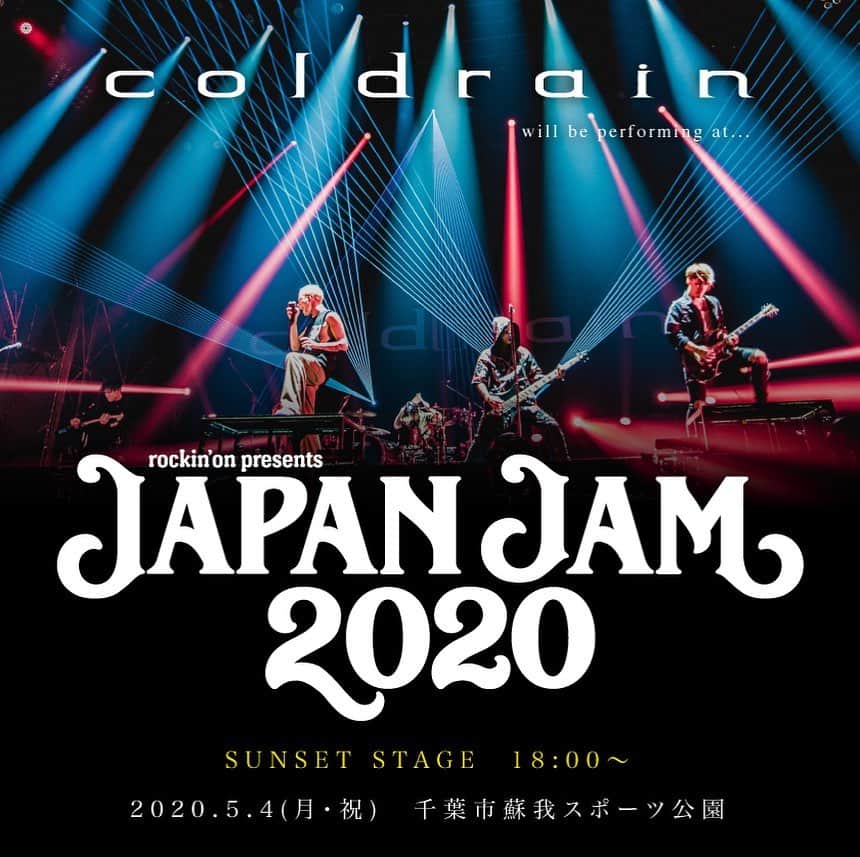 coldrainさんのインスタグラム写真 - (coldrainInstagram)「‪"rockin'on presents JAPAN JAM 2020"タイムテーブル解禁！！‬ ‪coldrainは5月4日(月・祝)’SUNSET STAGE’18:00〜出演！！‬ ‪http://japanjam.jp/‬ ‪#coldrain‬ ‪#JJ2020‬」3月11日 18時02分 - coldrain_official