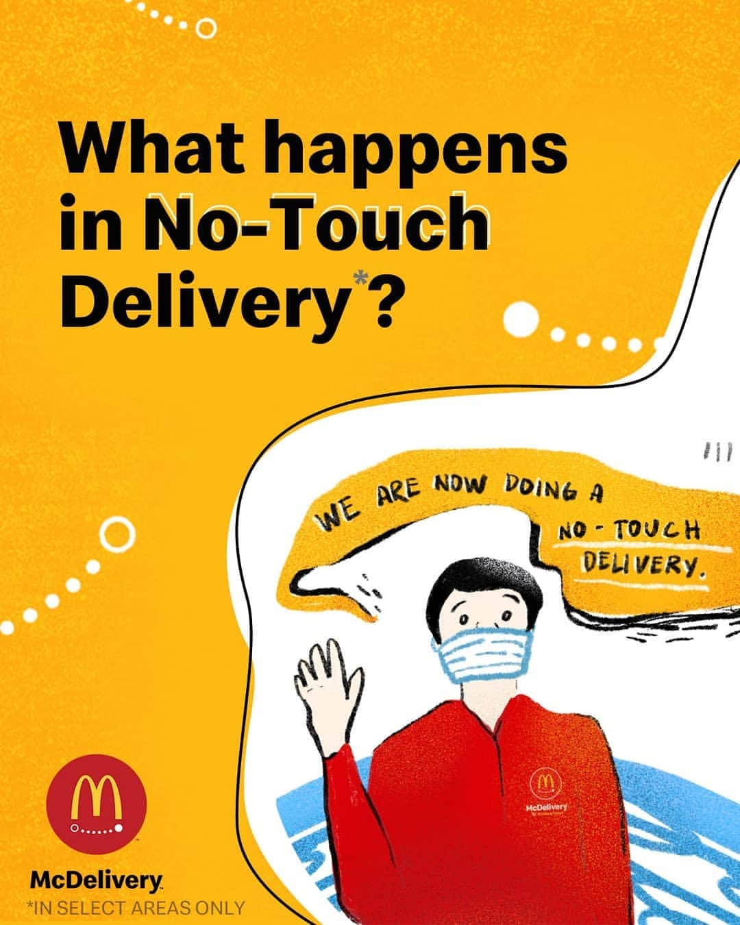 McDonald's Philippinesのインスタグラム：「McDelivery is now No-Touch for your safety. You will receive your orders without direct contact from our riders. This service is only applicable in select areas. To know more, visit the McDelivery website.」
