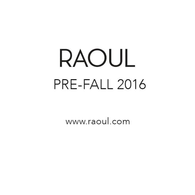 ラウルのインスタグラム：「GET FALL READY! Our Pre-Fall 2016 collection is now available online and in stores.」