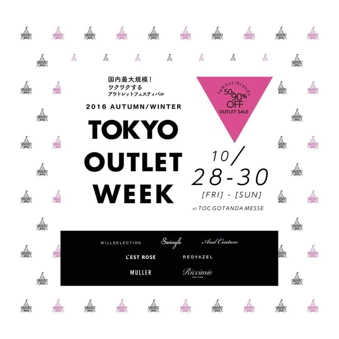 WILLSELECTION OFFICIALさんのインスタグラム写真 - (WILLSELECTION OFFICIALInstagram)「-【TOKYO OUTLET WEEK】- ファッションと食が楽しめるイベント★TOKYO OUTLET WEEK  この冬もバーンデストローズブランドが登場。 公式サイトで入場チケットをゲットして、掘り出し物を見つけてみてね。 ■日程：10/28(金)・10/29(土)・10/30(日)の３日間 ※各日の営業時間等は公式サイトでご確認下さいませ。 ◾︎場所:＠東京TOC五反田メッセ https://tokyo-outletweek.com/  #TOKYOOUTLETWEEK #TOW #東京アウトレットウィーク #Swingle #WILLSELECTION #AndCouture #REDYAZEL #MULLER #LESTROSE #RiccimieNEWYORK #RiccimiePREMIERESALON」10月27日 22時47分 - willselection_official