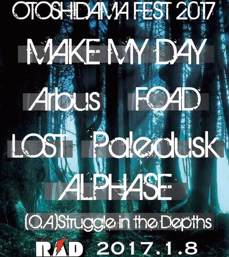 LOSTのインスタグラム：「【NEW SHOW!!】 2017.01.08 栄R.A.D ”OTOSHIDAMA FEST2017”  チケット予約はプロフィールURLよりロストオフィシャルサイトへ！ #lostjapan #lostband」