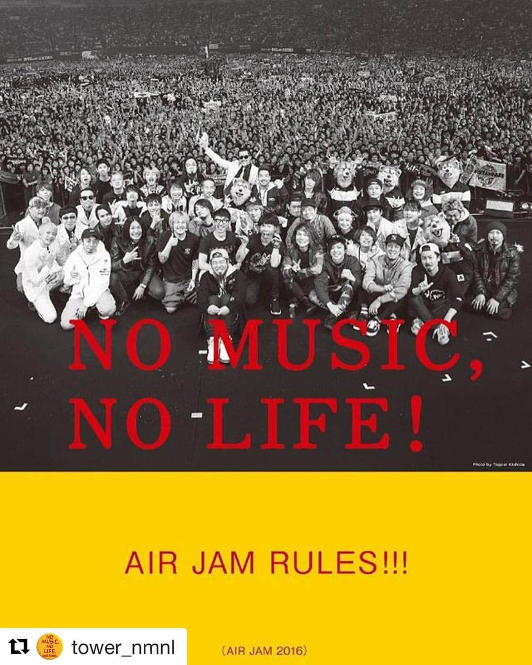 The BONEZさんのインスタグラム写真 - (The BONEZInstagram)「『NO MUSIC, NO LIFE』AIR JAM 2016版が発表されました！！ 明日からタワレコ店頭にて順次掲載されるのでお店に行った際には要チェックです！！ #Repost @tower_nmnl with @repostapp ・・・ 本日公開、新しいNMNLポスター、その4。 . 昨年末行われたAIR JAM 2016。参加された方はご存知かと思いますが、ライブ終了後にステージで撮影されました。以前難波さんのブログに紹介された写真と同じタイミンクで撮影されたものですが、実は別テイクの写真となります……間違い探しの様ですが、だれのポーズが変わっているか…是非比べてみてくださいww  #nomusicnolife #towerrecords #airjam #airjam2016 #histandard #ハイスタ #oneokrock #ワンオク #mwam #マンウィズ #manwithamission #10feet #スカパラ #東京スカパラダイスオーケストラ #brahman #ブラフ #crossfaith #wanima #ヘイスミ #heysmith #thebonez #hawaiian6 #nmnl」1月20日 19時23分 - the____bonez