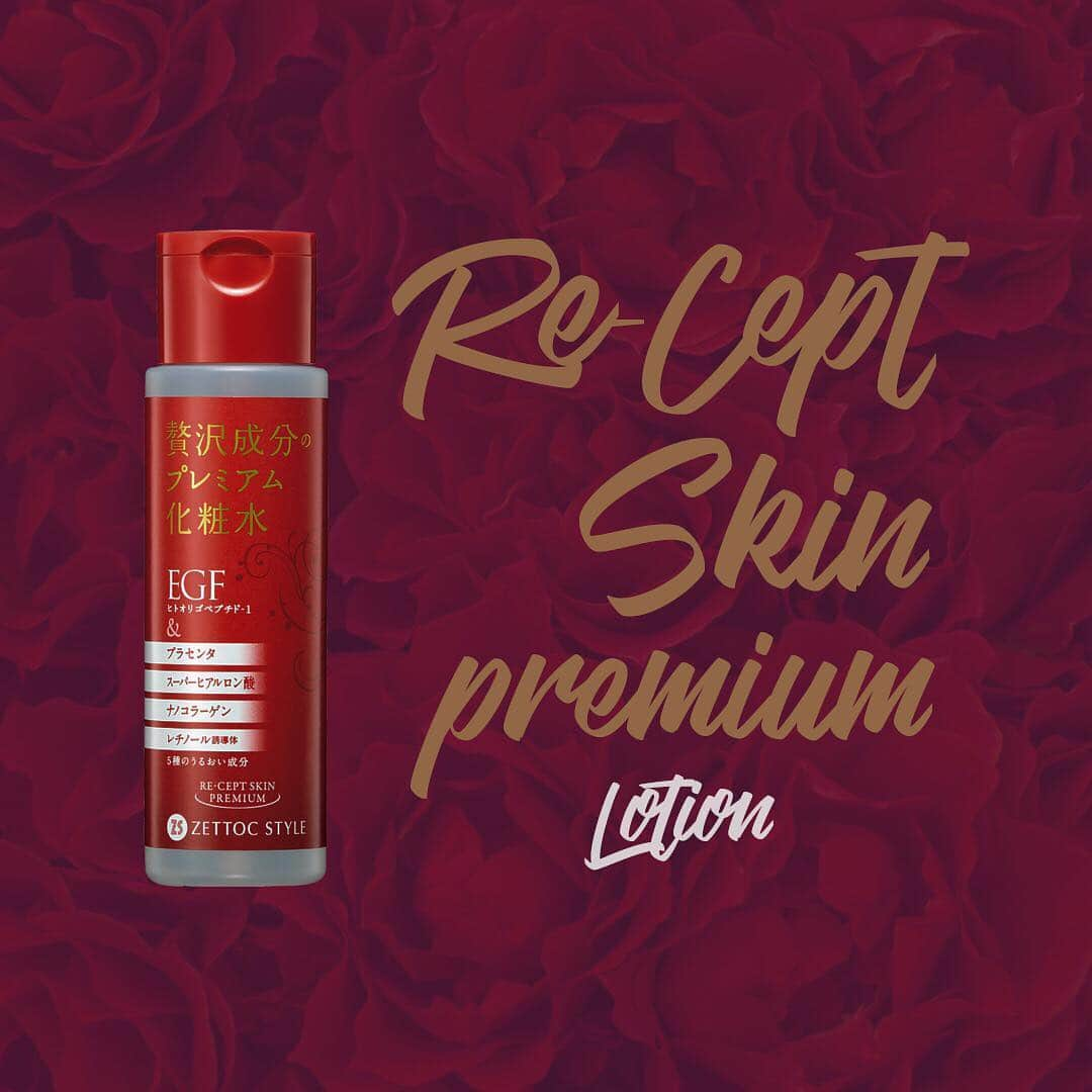 Nippon Zettoc Co.,LTDのインスタグラム：「Re-cept skin Premium Lotion! Blended with lavish use of five kinds of beauty components including EGF, Placenta, super-hyaluronic acid, nano-collagen. It penetrate into skin! #zettocstyle #lotion #cosmetics #premium #japan #lifestyle #smile #followme #instagood #instalike」