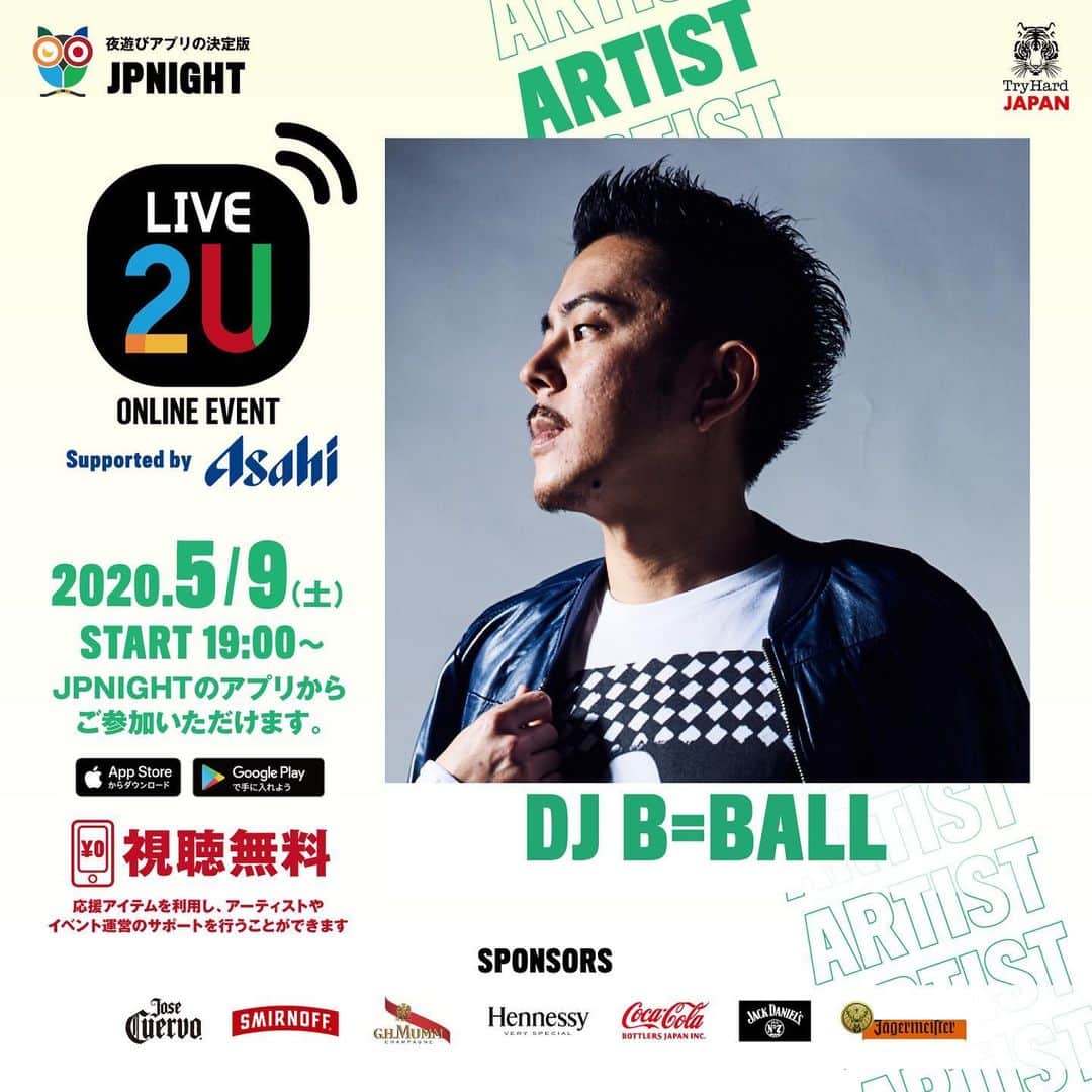 DJ B=BALLのインスタグラム：「今夜になりました。 @jpnight とゆうアプリで観れます🤳 タイムはザックリですが22時台ぐらいの模様です。豪華キャストの中私も自宅からお届けします🏠お楽しみに！土曜の晩ですが、皆さんも"おうち"で楽しんでくださいねー✌️🍻」