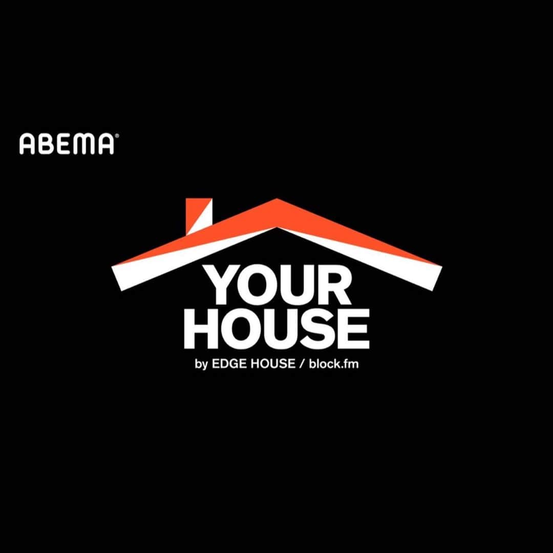 DJ DARUMAのインスタグラム：「#STAYHOME @abema_official  #EDGEHOUSE @edgehouse_tokyo #blockFM #YOURHOUSE 4月26日(日) START」