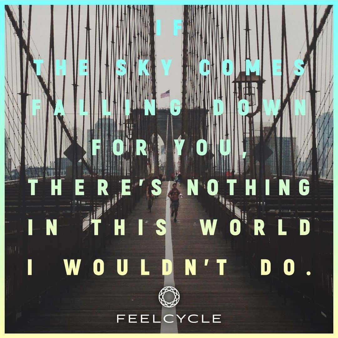 FEELCYCLE (フィールサイクル) さんのインスタグラム写真 - (FEELCYCLE (フィールサイクル) Instagram)「. If the sky comes falling down, for you, there’s nothing in this world I wouldn’t do. . -もし空が落ちてきても、あなたのためなら何だってできる。- . #feelcycle #フィールサイクル #feel #cycle #mylife #morebrilliant #itsstyle #notfitness #暗闇フィットネス #バイクエクササイズ #フィットネス #ジム #45分で約800kcal消費 #滝汗 #ダイエット #デトックス #美肌 #美脚 #腹筋 #ストレス解消 #リラックス #集中 #マインドフルネス #音楽とひとつになる #格言 #名言 #人生 #輝く #ポジティブ」4月20日 5時02分 - feelcycle_official