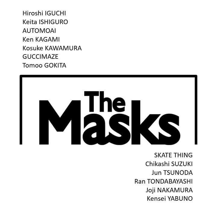 KEN KAGAMIさんのインスタグラム写真 - (KEN KAGAMIInstagram)「regram @themasks.jp  Art × Mask Project 「The Masks 」 第1弾アーティスト発表 The First Artists Announcement  現代アートシーンを牽引する総勢13名の 個性豊かなアーティストが、「The Masks」第1弾プロジェクトとして登場します。  井口 弘史/ Hiroshi IGUCHI 石黒 景太 / Keita ISHIGURO オートモアイ / AUTOMOAI 加賀美 健 / Ken KAGAMI 河村 康輔 / Kosuke KAWAMURA GUCCIMAZE  五木田 智央 / Tomoo GOKITA SKATE THING  鈴木 親 / Chikashi SUZUKI 角田  純 / Jun TSUNODA とんだばやし蘭 / Ran TONDABAYASHI 中村 穣二 / Joji NAKAMURA ヤブノ・ケンセイ / Kensei YABUNO  総勢13名のアーティストがデザインしたマスクは、5月初旬からウェブサイトにて販売開始予定  今後の詳細もこちらでアップデートしていきます #themasksjp #themasks #hiroshiiguchi #keitaishiguro #auto_moai  #kenkagami #kosukekawamura #guccimaze #tomoogokita #skatething #sk8thing #chikashisuzuki #juntsunoda  #tondabayashiran #jojinakamura #kenseiyabuno」4月21日 20時17分 - kenkagami